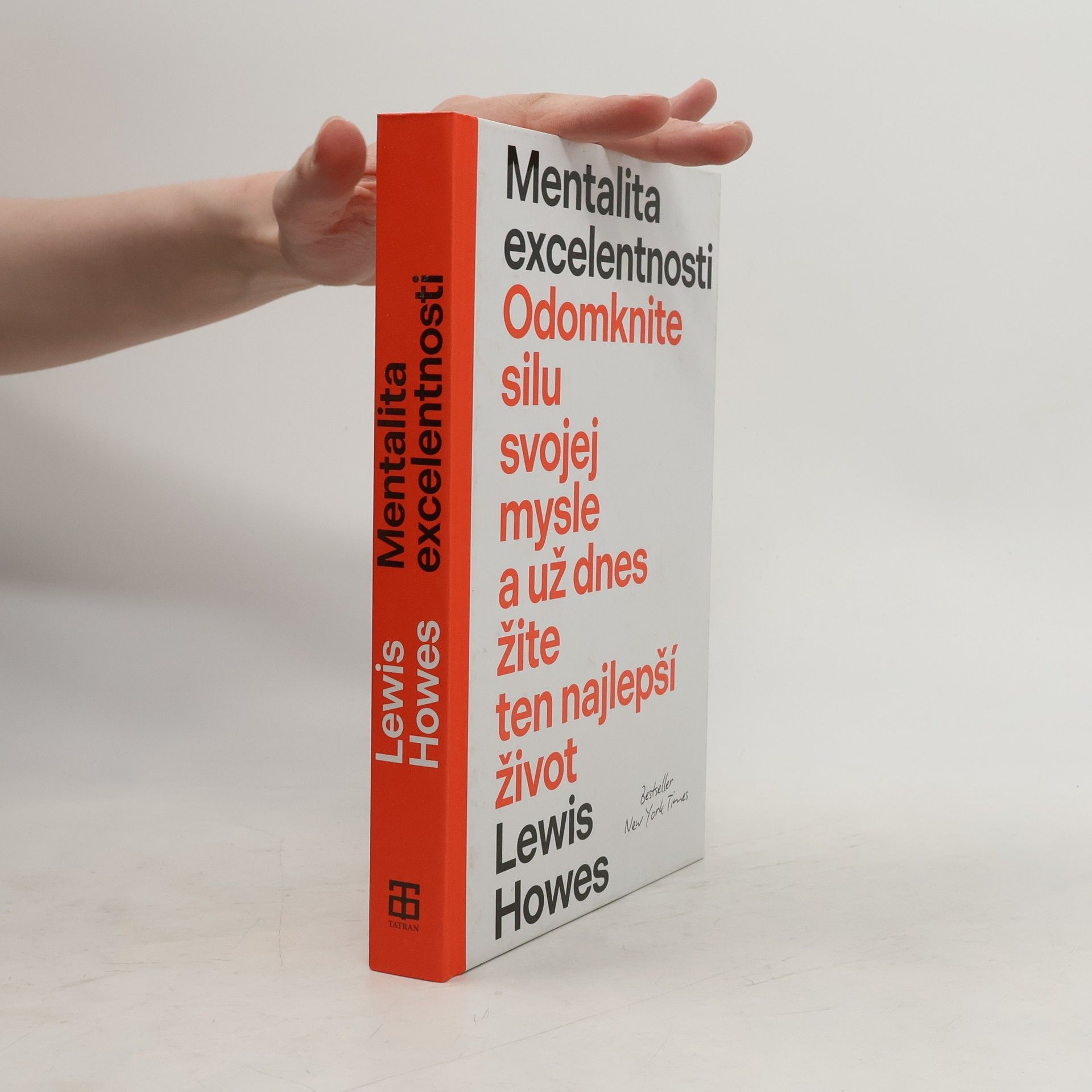 Lewis Howes Mentalita excelentnosti. Odomknite silu svojej mysle a už dnes žite ten nejlepší život