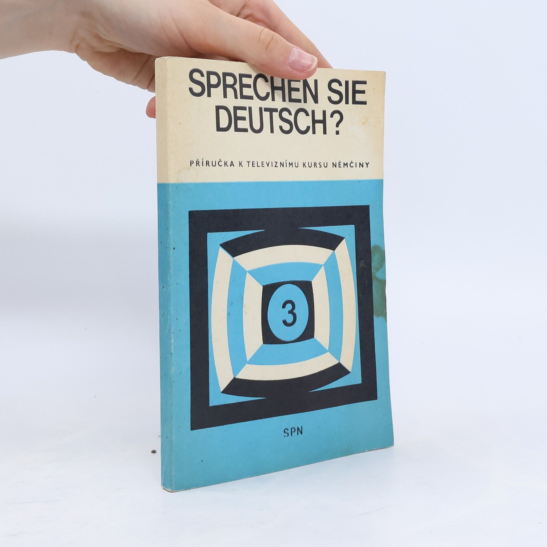 Veronika Bendová Sprechen Sie Deutsch? Příručka k televiznímu kursu němčiny 3