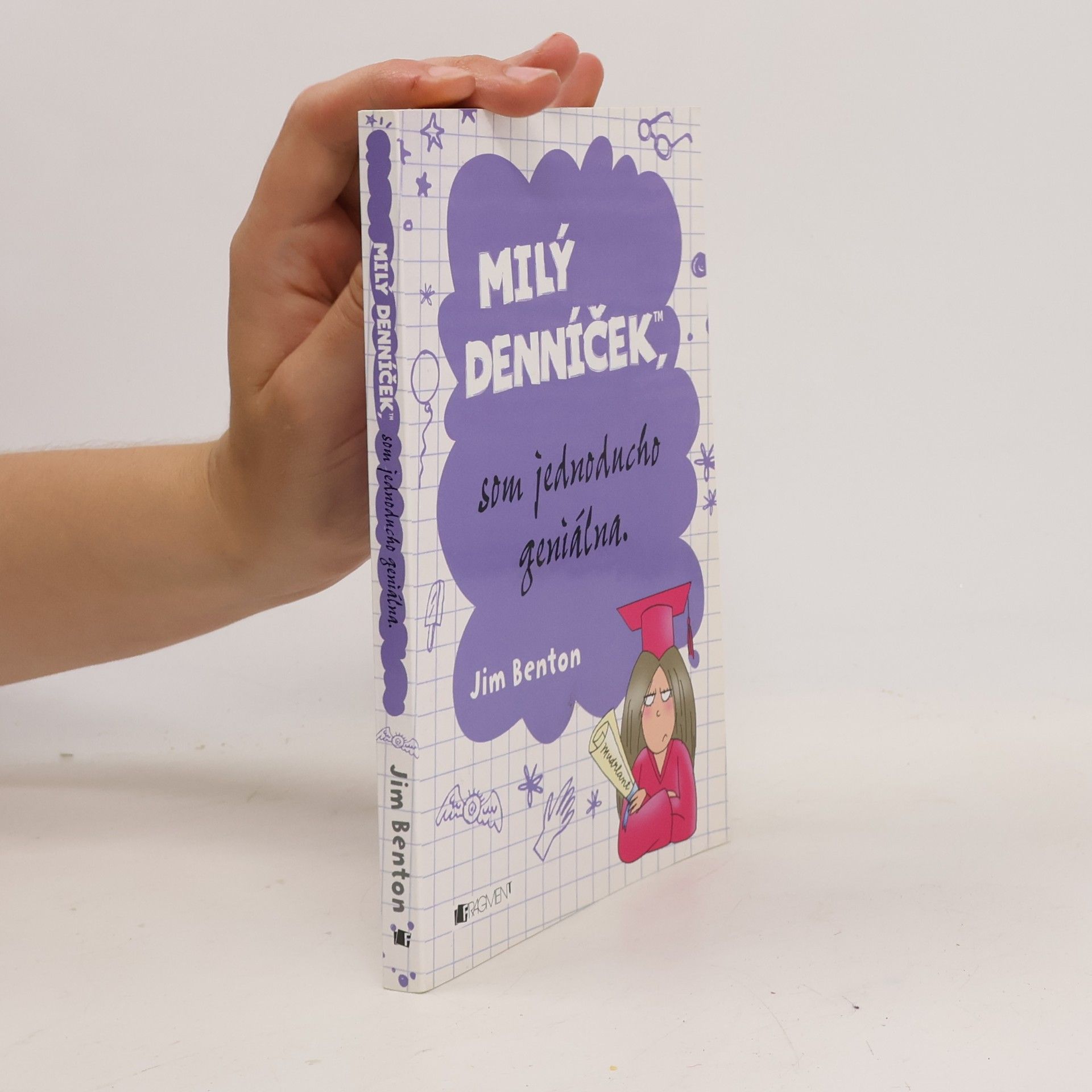 Jim Benton Milý denníček, som jednoducho geniálna