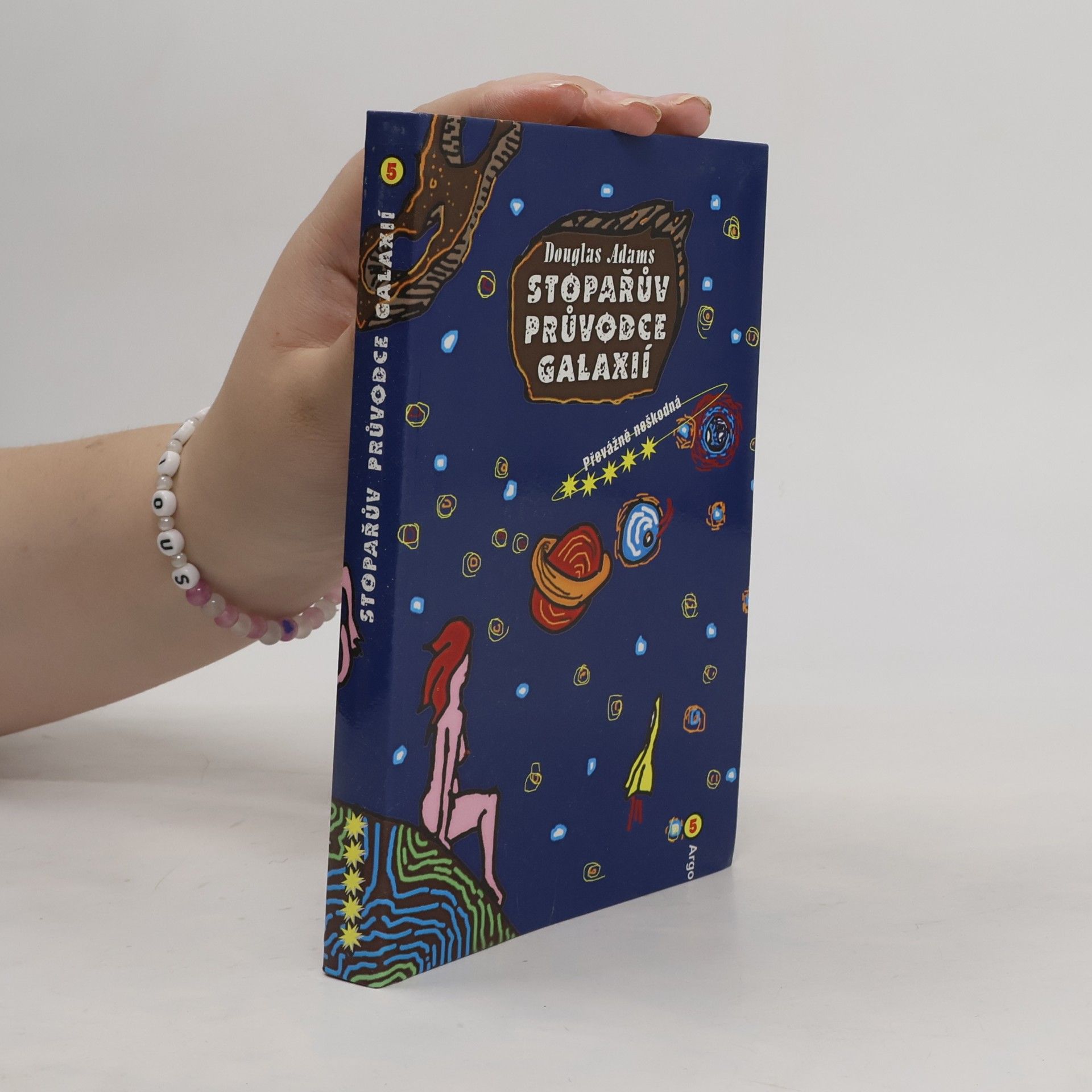 Douglas Adams Stopařův průvodce Galaxií. 5, Převážně neškodná