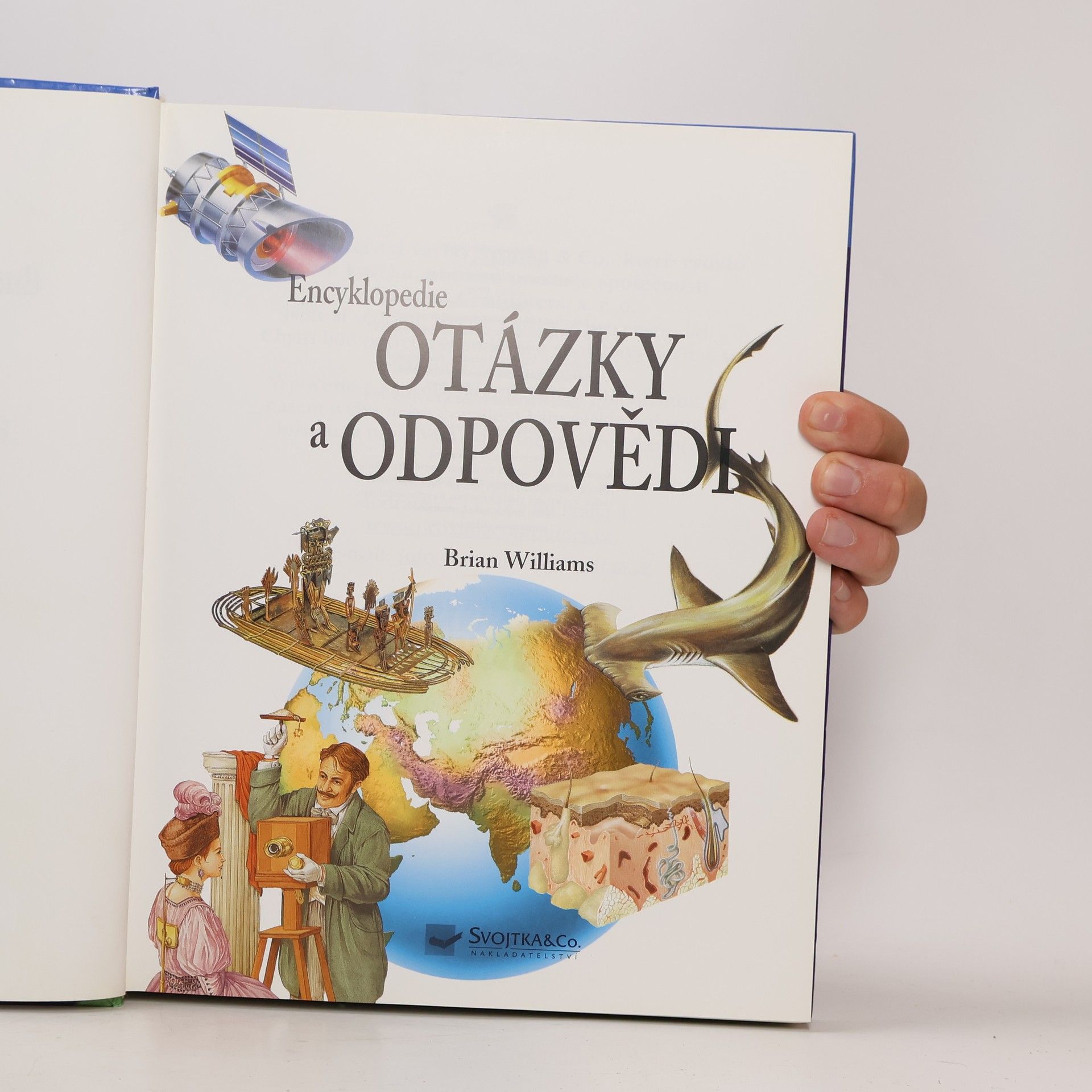Brian Williams Školní Encyklopedie. Otázky a odpovědi