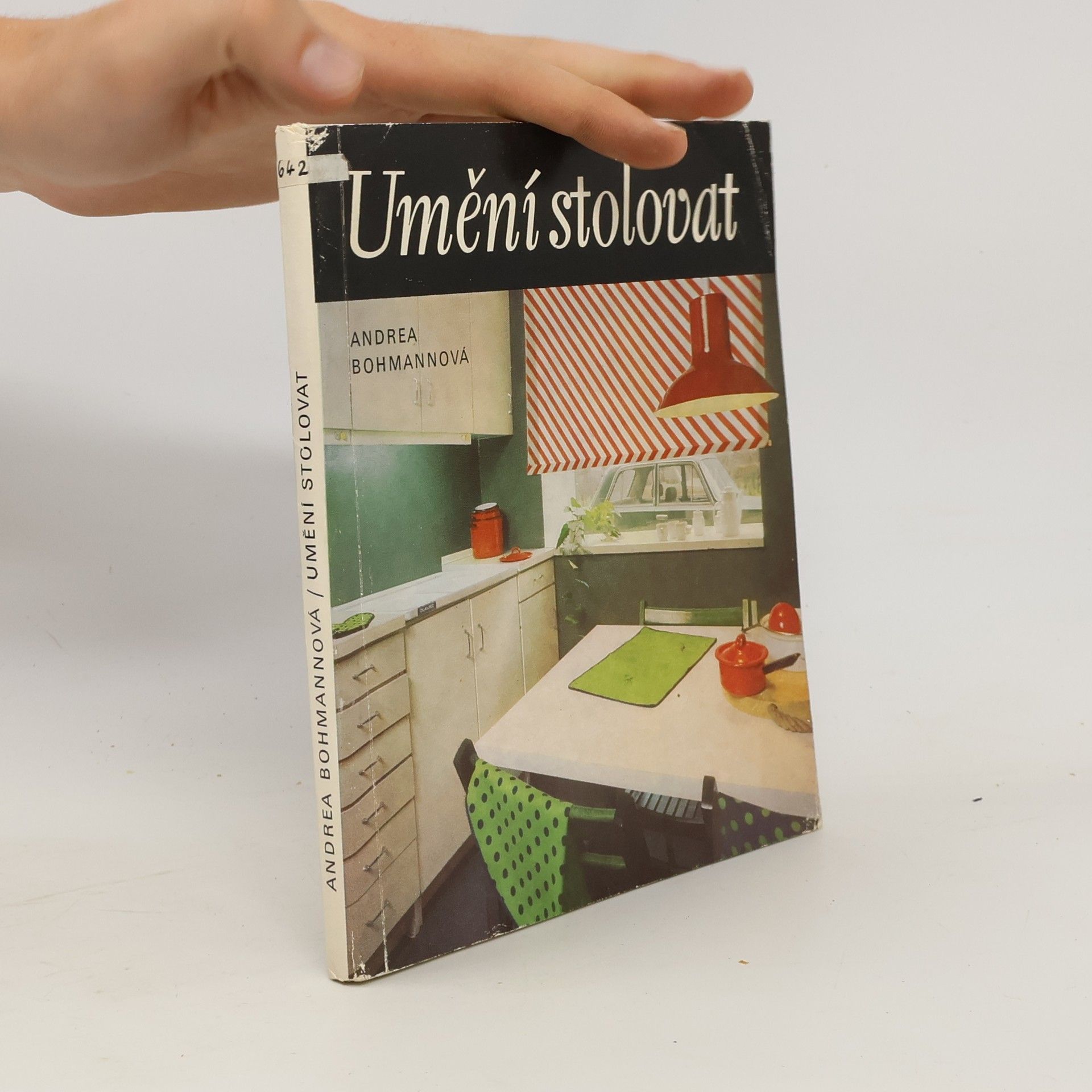 Andrea Bohmannová Umění stolovat