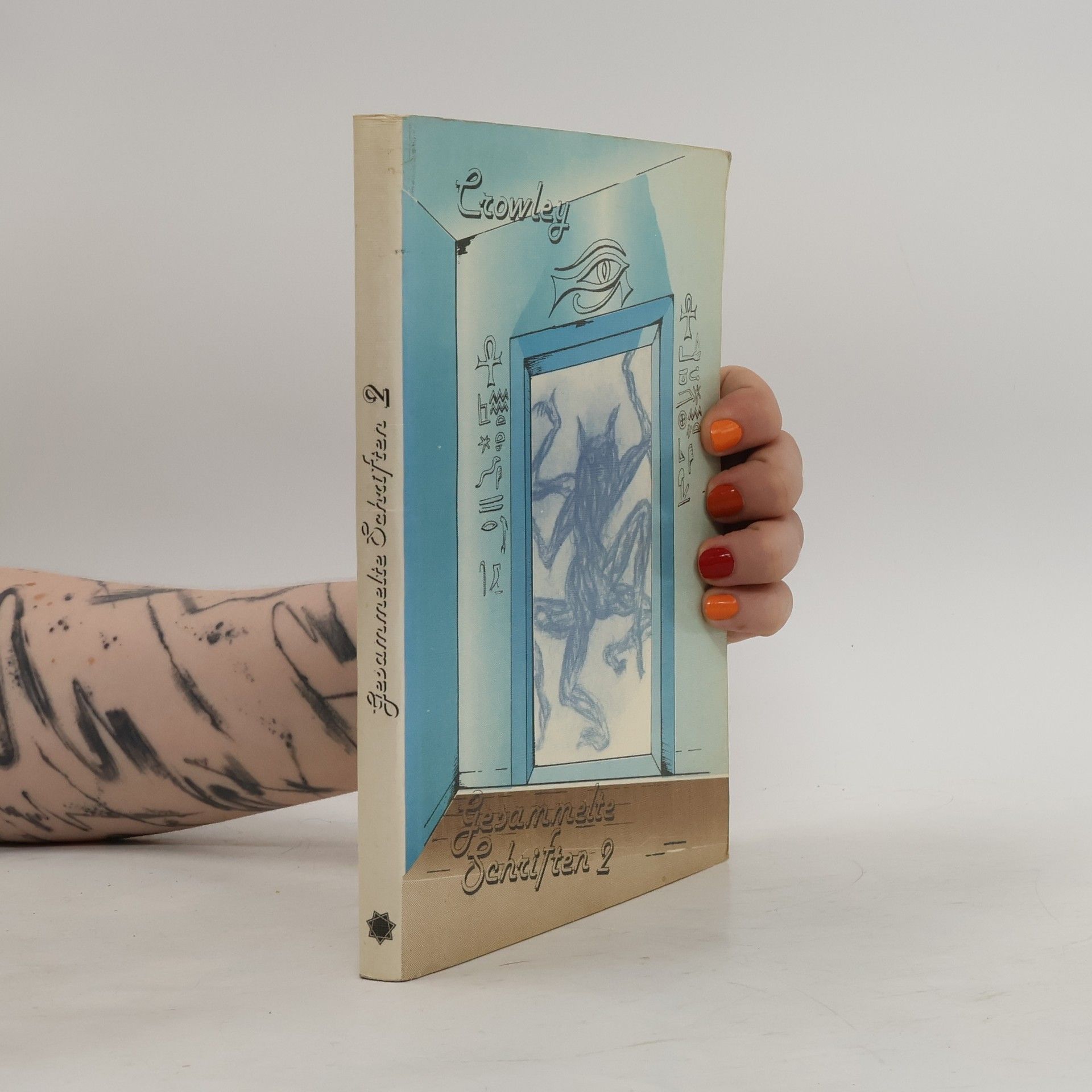 Aleister Crowley Gesammelte Schriften 2
