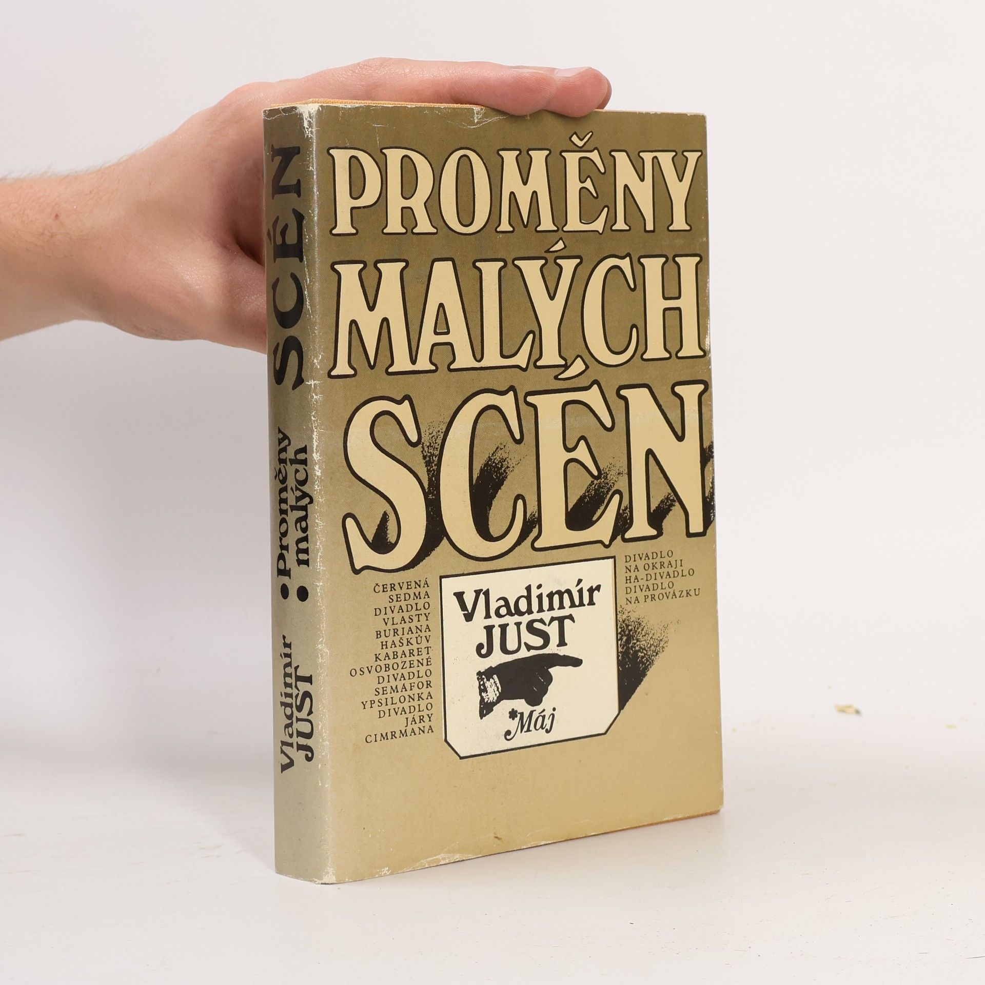 Vladimír Just Proměny malých scén