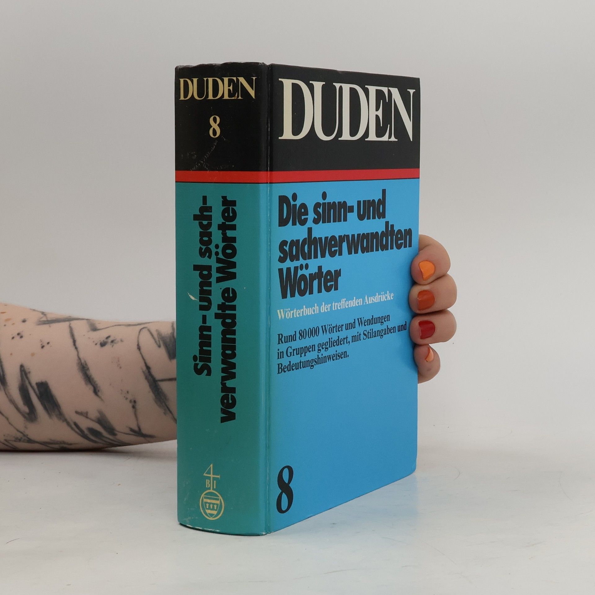 Kolektiv autorů Duden (Band 8): Die sinn- und sachverwandte Wörter