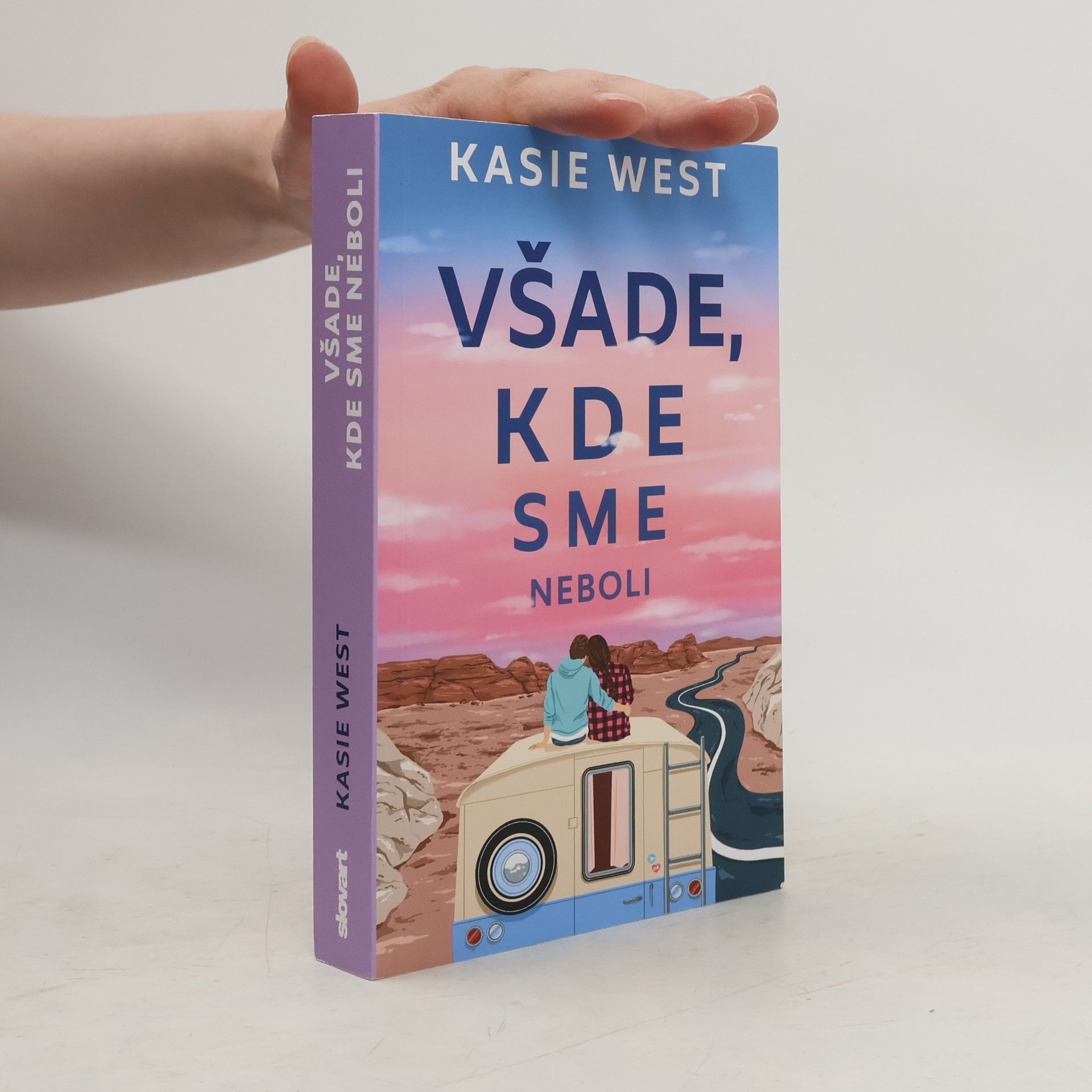 Kasie West Všade, kde sme neboli