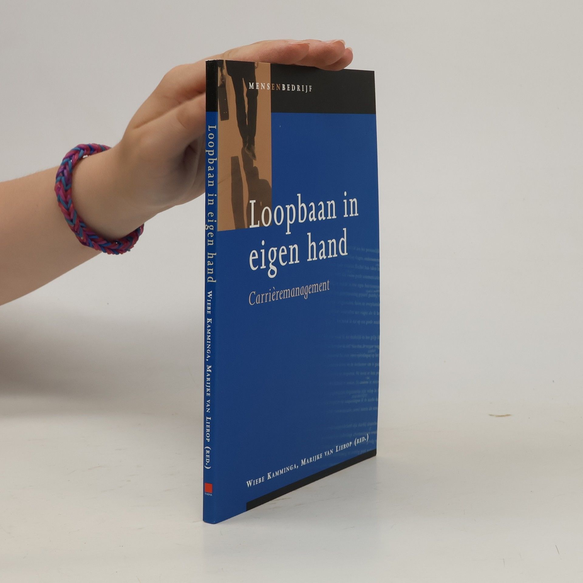 Marijke van Lierop Mens en bedrijf: Loopbaan in eigen hand