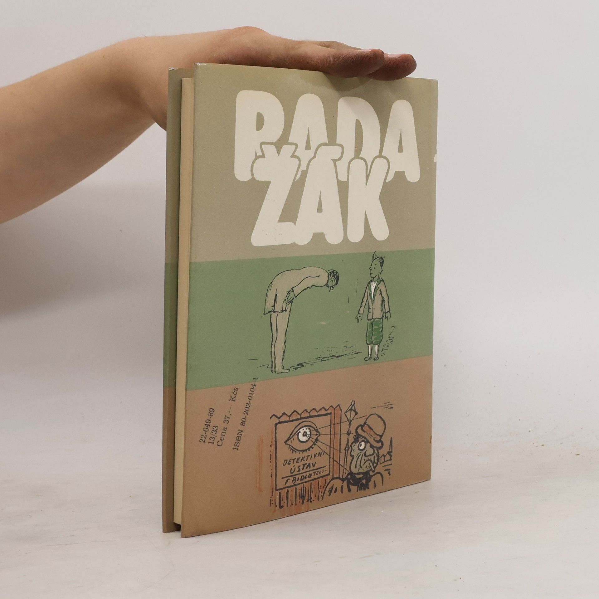 Vlastimil Rada Študáci a kantoři. Z tajností žižkovského podsvětí