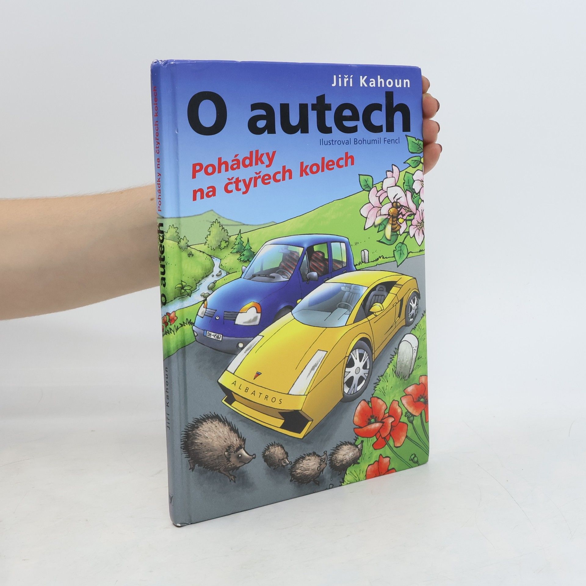 Bohumil Fencl O autech. Pohádky na čtyřech kolech