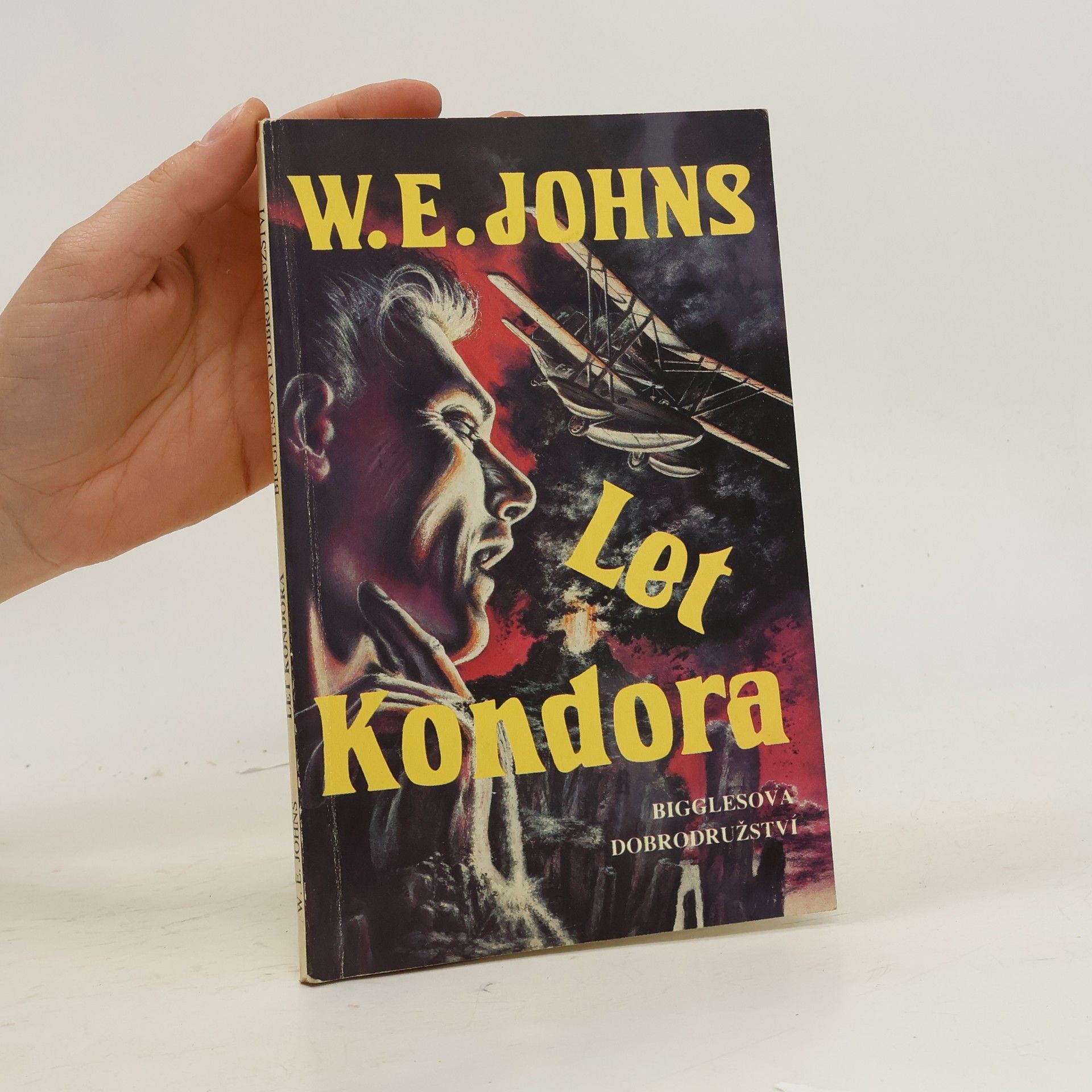 William Earl Johns Let Kondora: Bigglesova dobrodružství