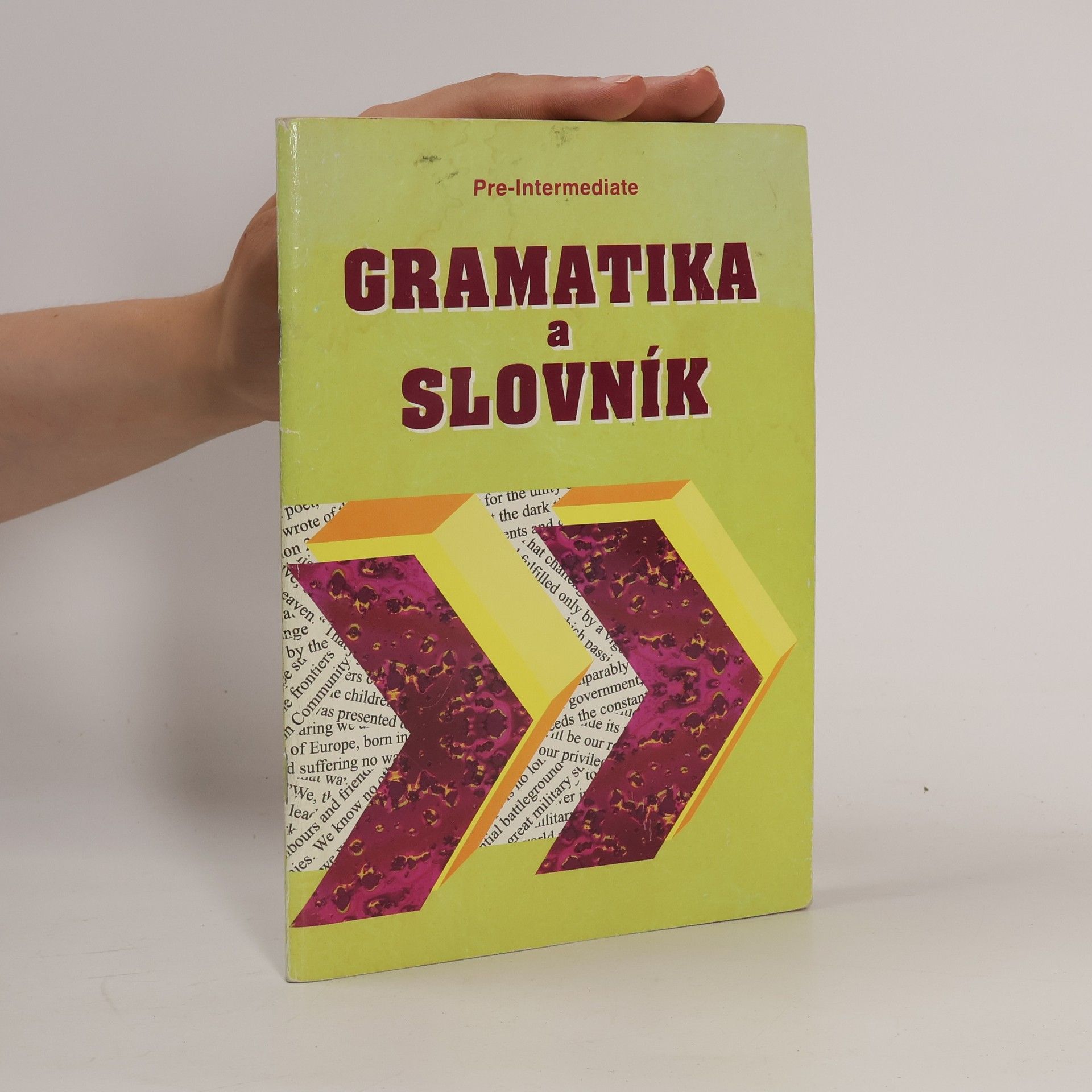 Zdeněk Šmíra Gramatika a slovník. Pre-Intermediate