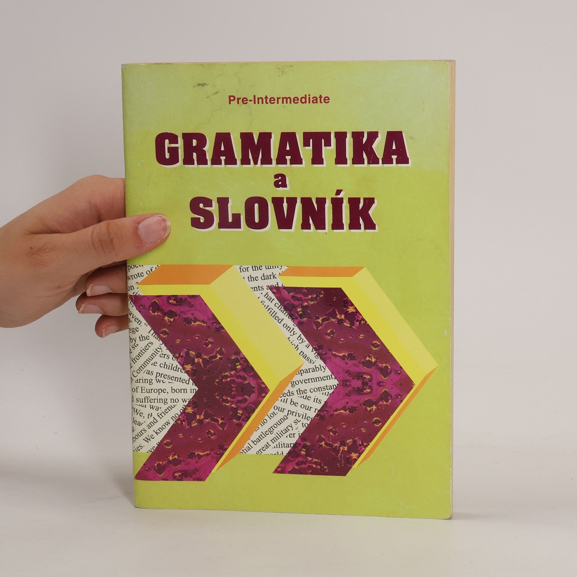 Zdeněk Šmíra Gramatika a slovník. Pre-Intermediate