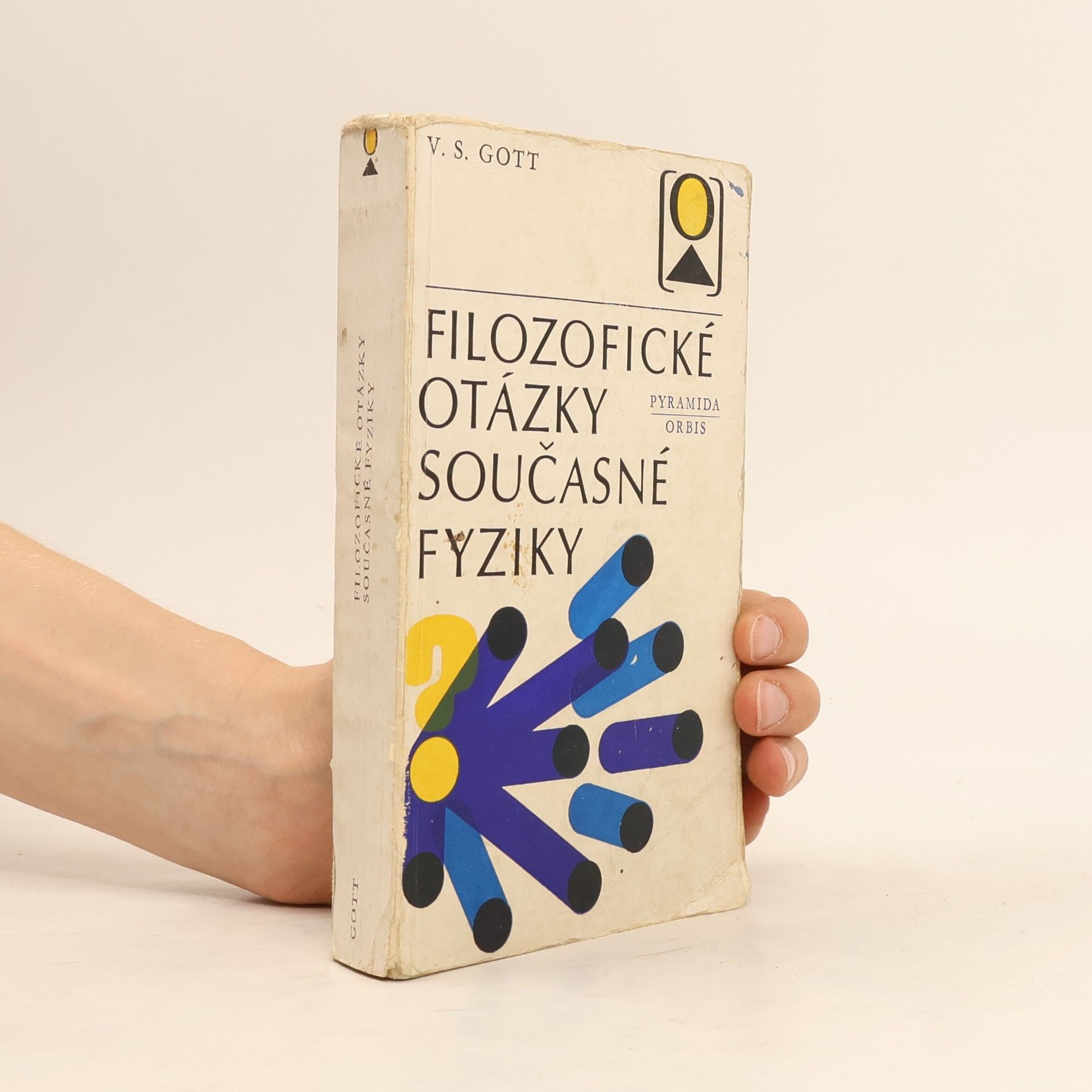 Vladimir Spiridonovič Gott Filozofické otázky současné fyziky