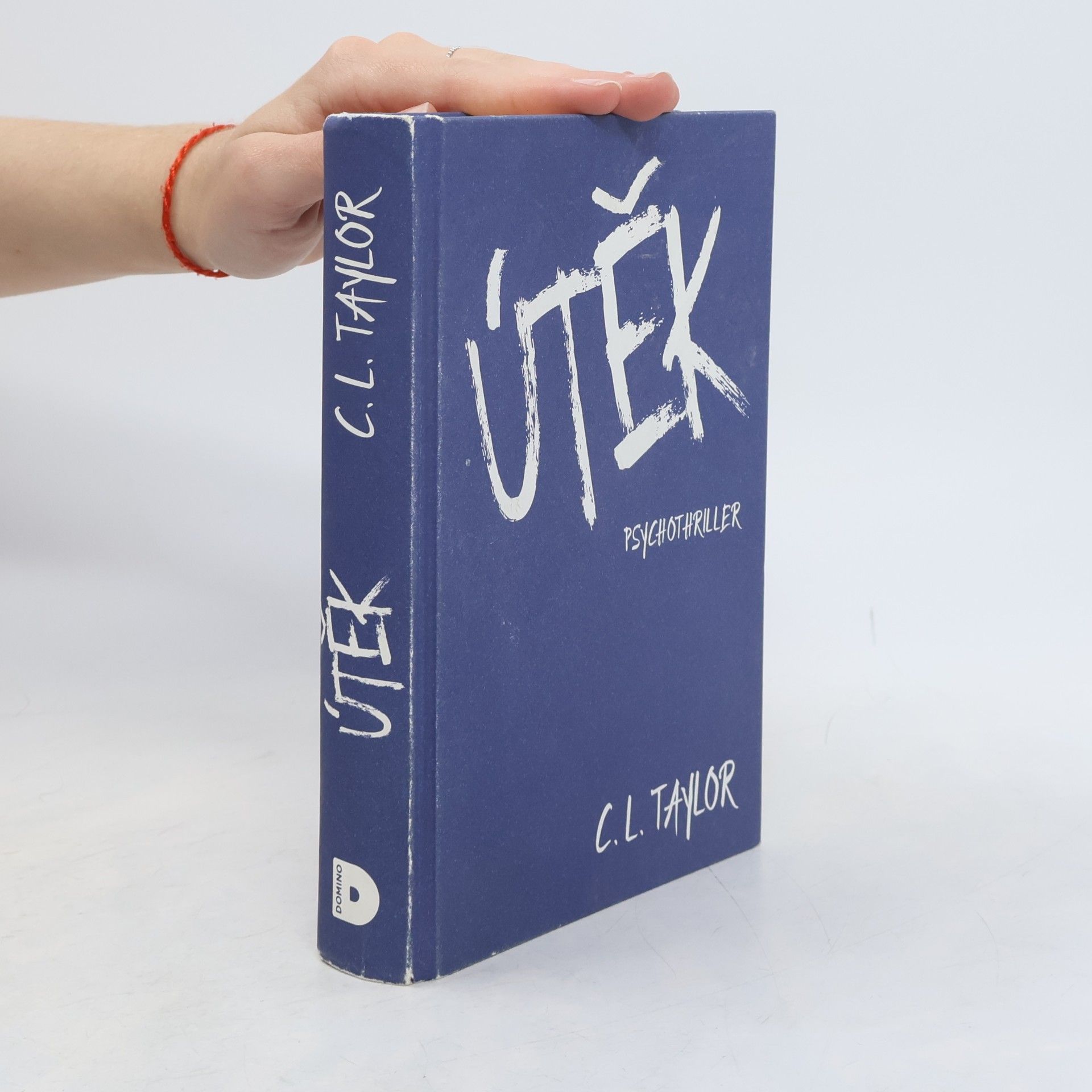C.L. Taylor Útěk : psychothriller