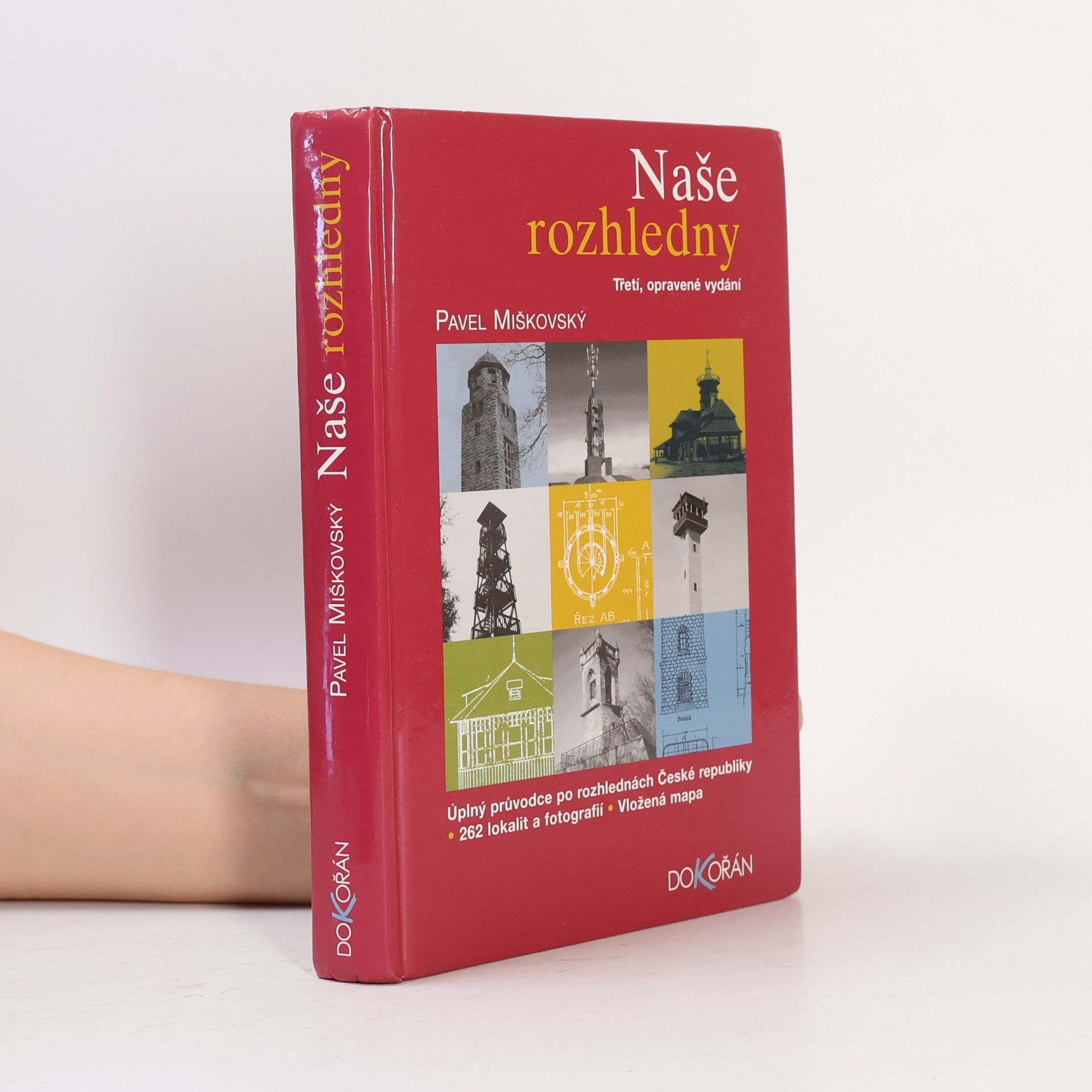 Pavel Miškovský Naše rozhledny