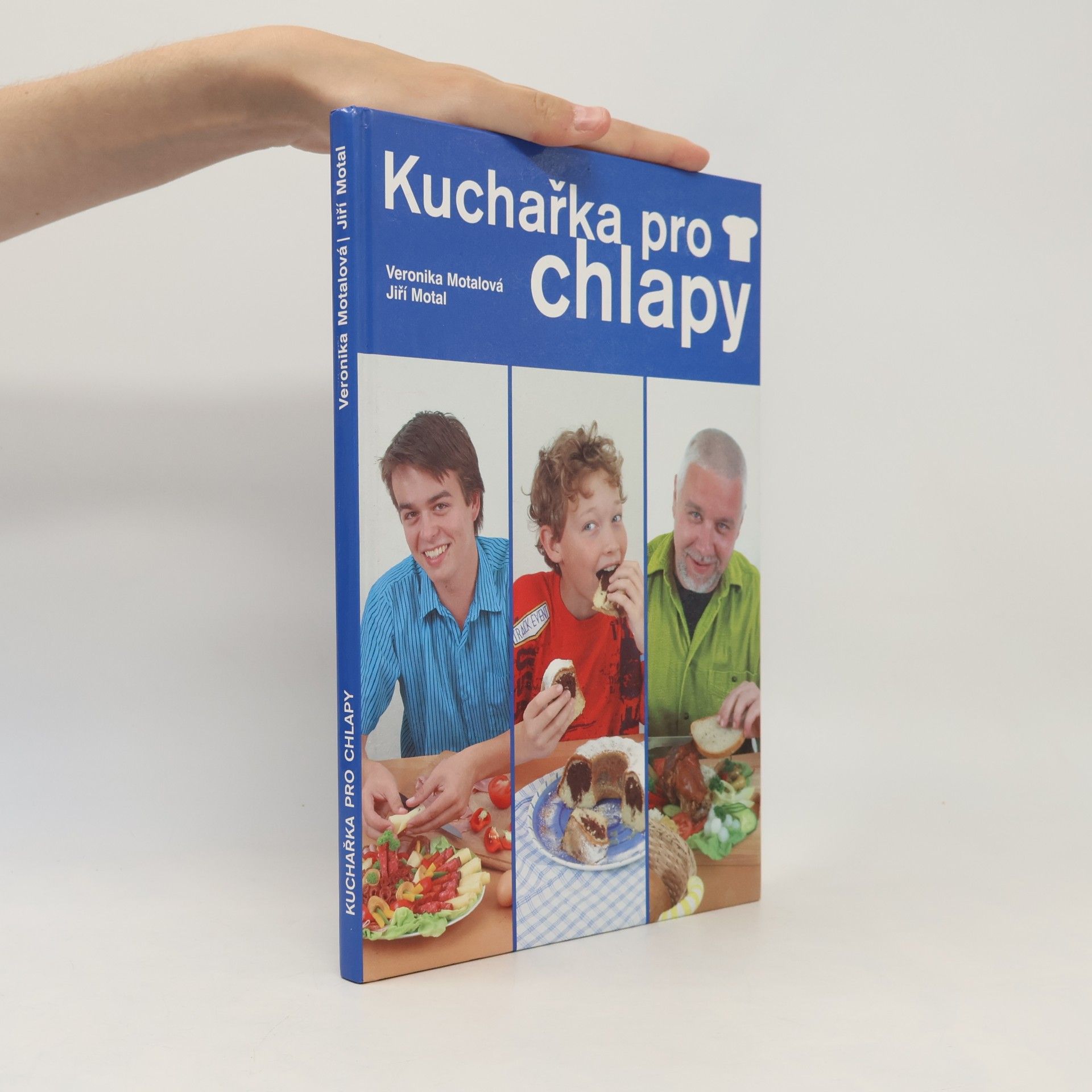 Veronika Motalová Kuchařka pro chlapy