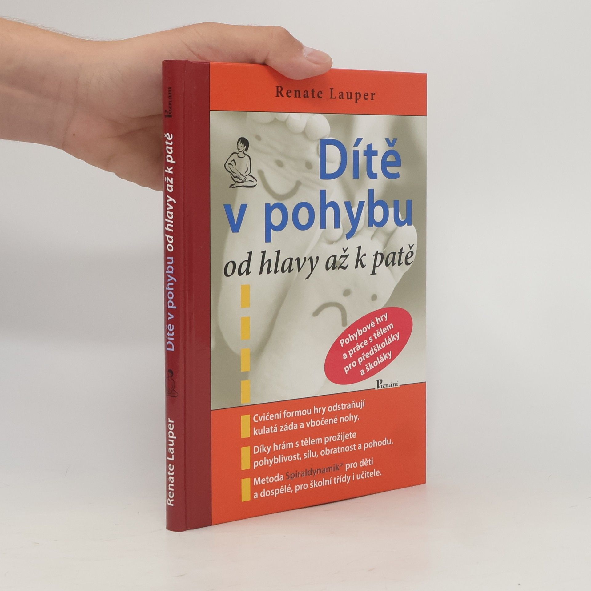 Dítě v pohybu od hlavy až k patě