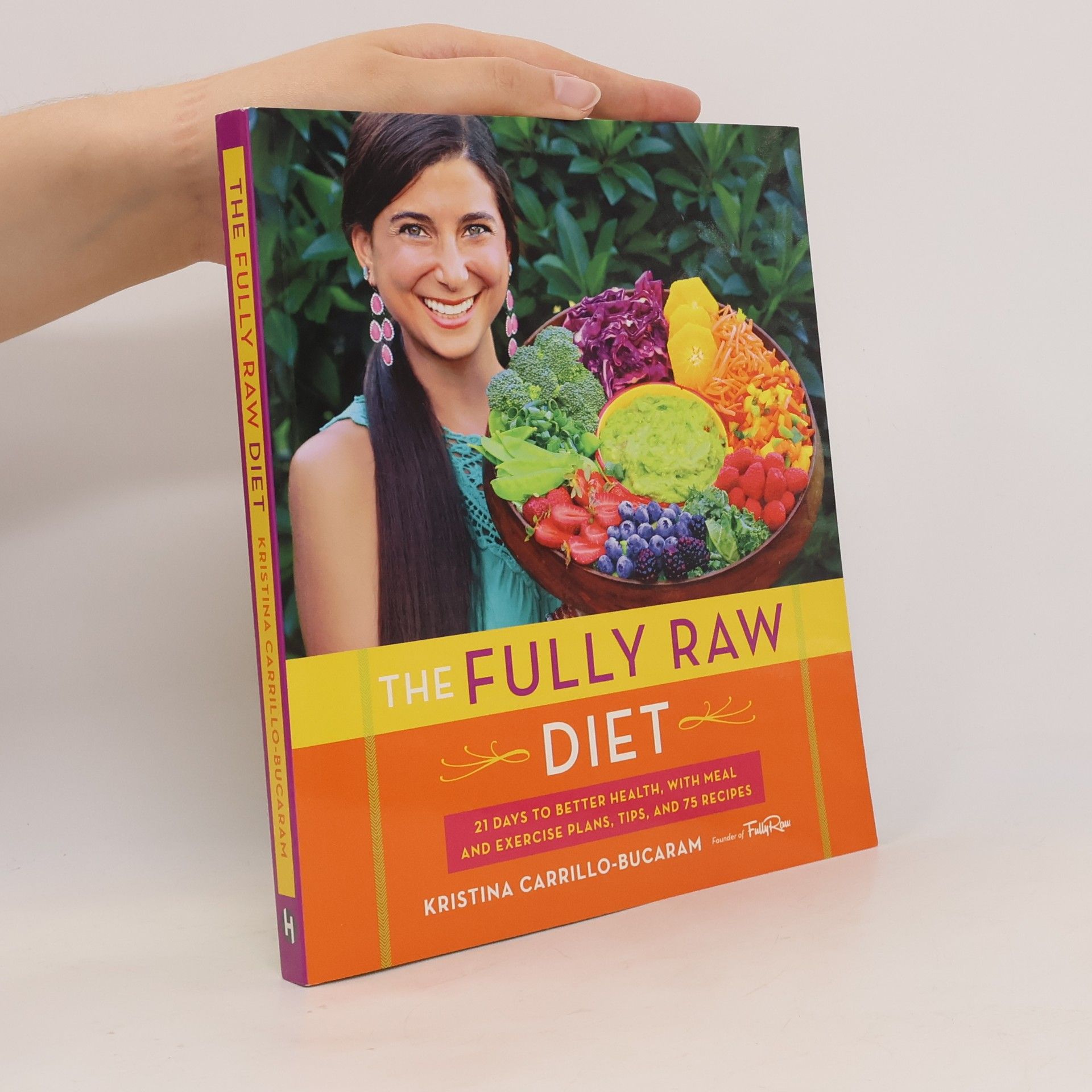 Kristina Carrillo-Bucaram The Fully Raw Diet
