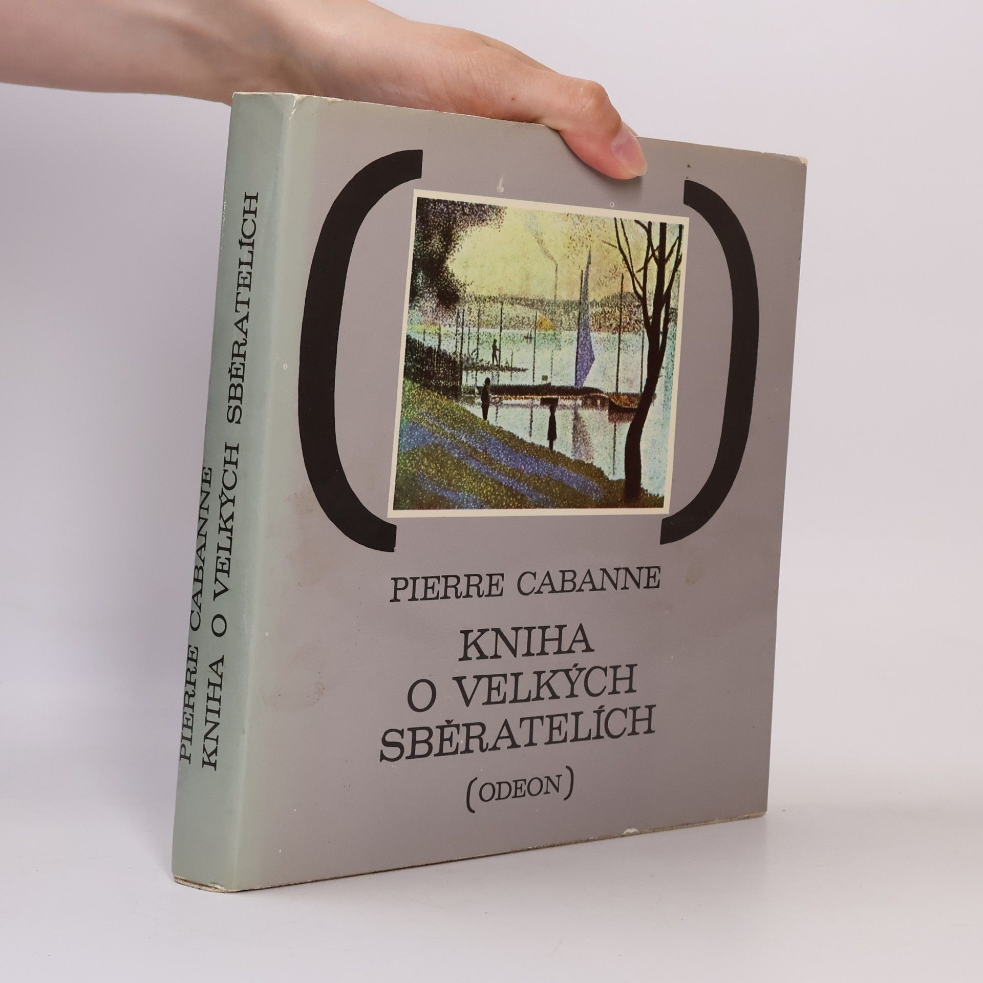 Pierre Cabanne Kniha o velkých sběratelích