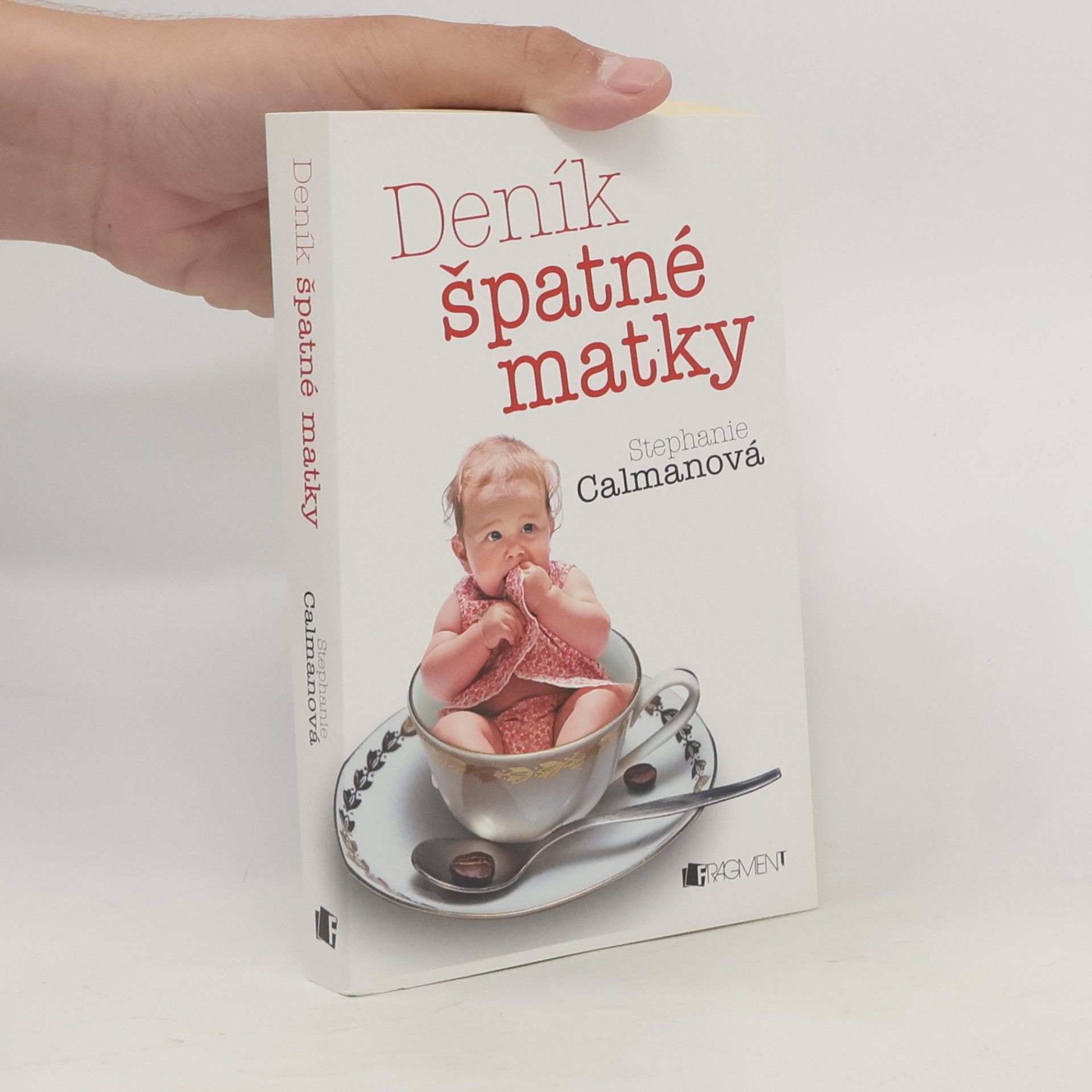 Stephanie Calman Deník špatné matky