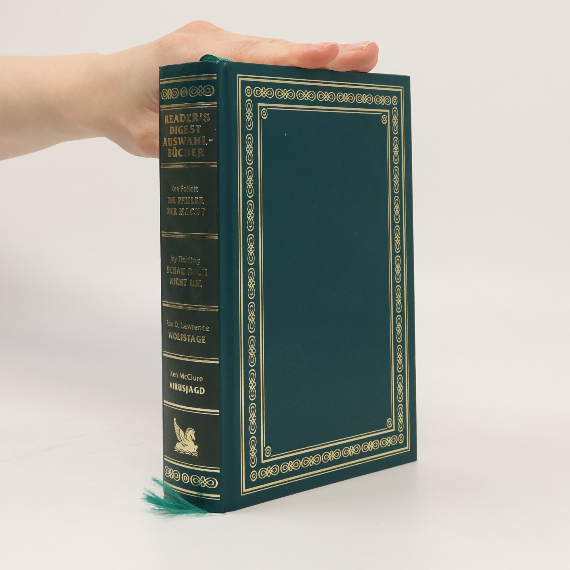 Reader's Digest Auswahlbücher. Die Pfeiler der Macht. Schau dich nicht um. Wolfstage. Virusjagd