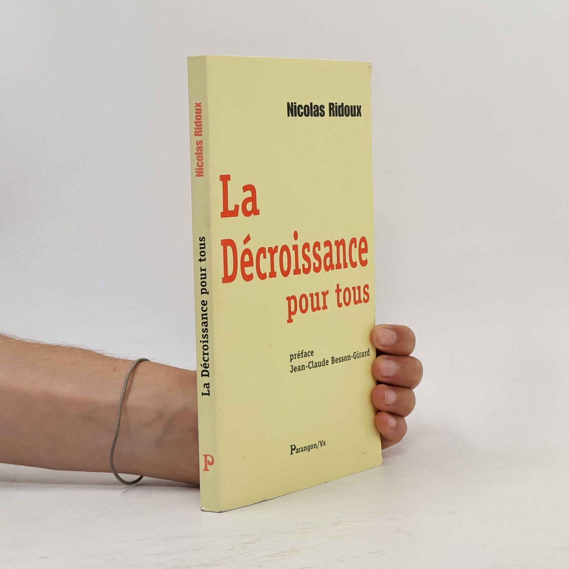 Nicolas Ridoux La Décroissance pour tous