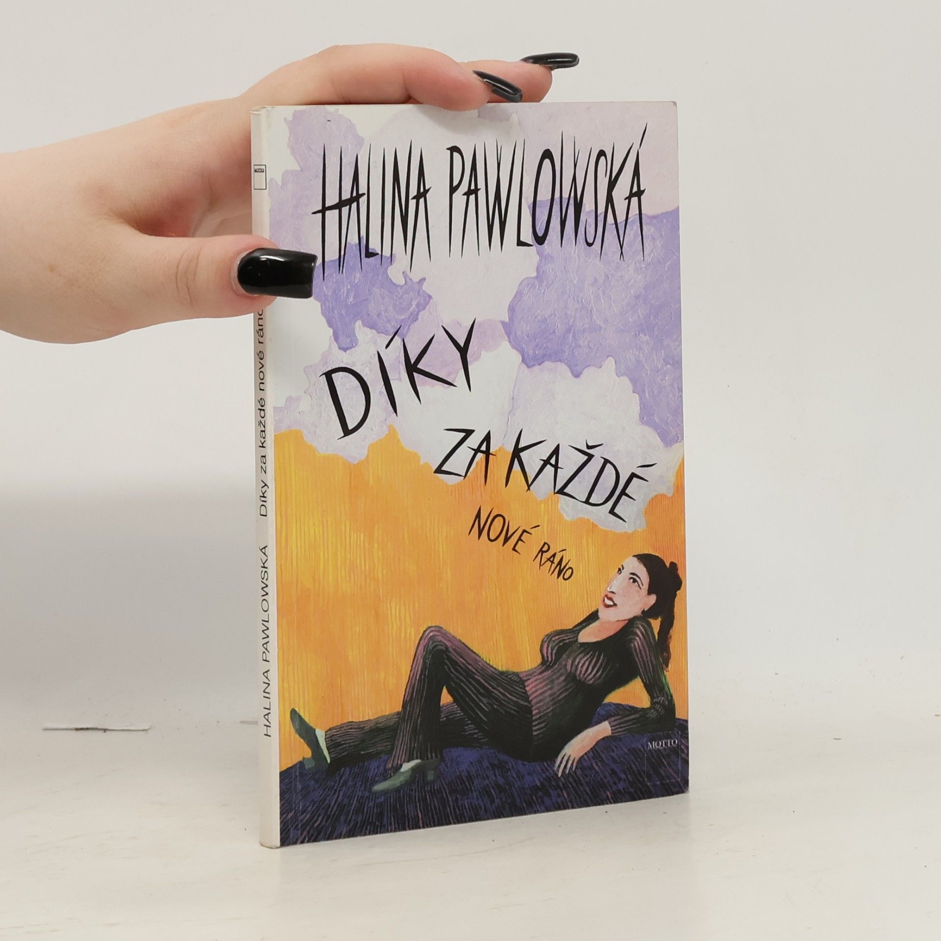 Halina Pawlowská Díky za každé nové ráno
