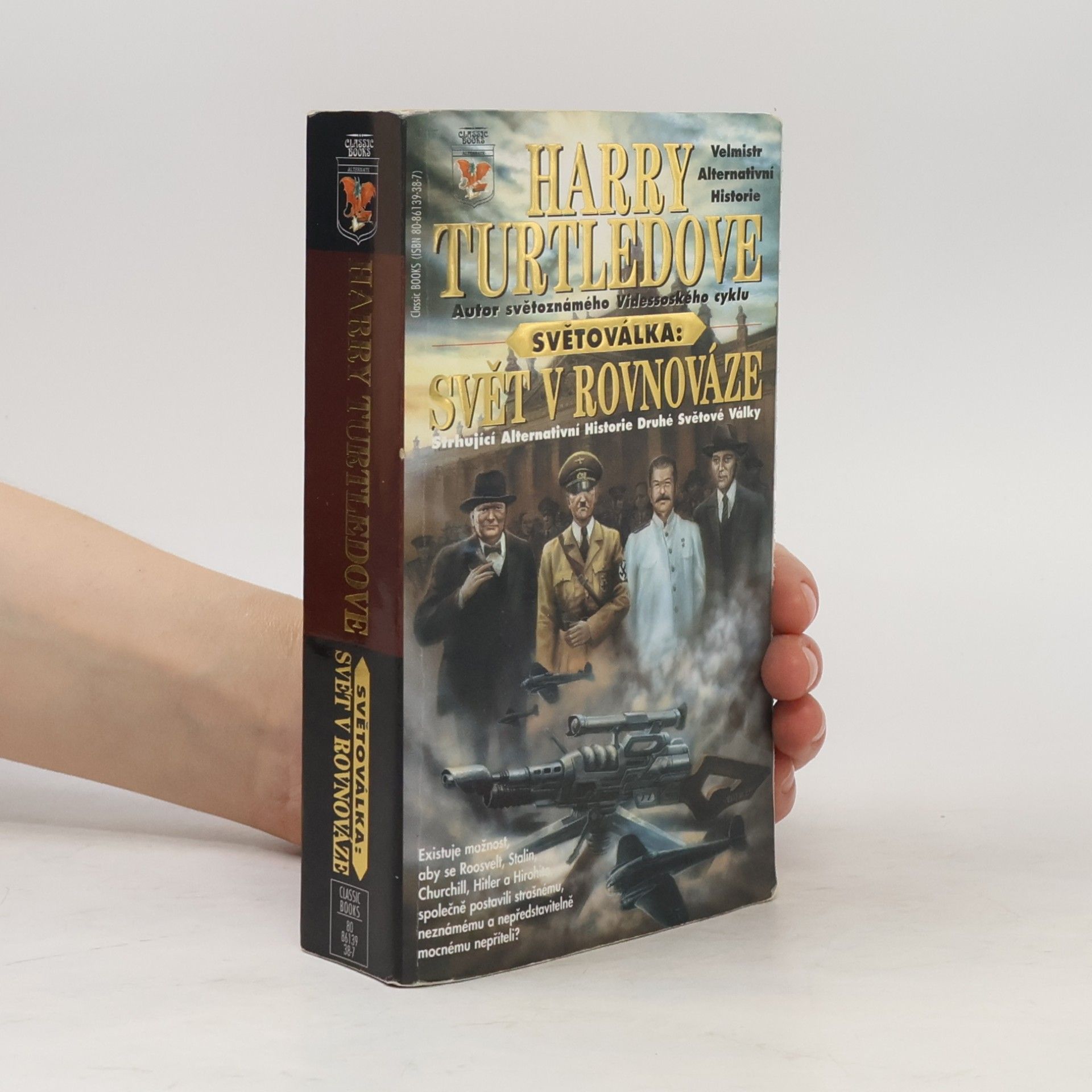 Harry Turtledove Světoválka, Svět v rovnováze