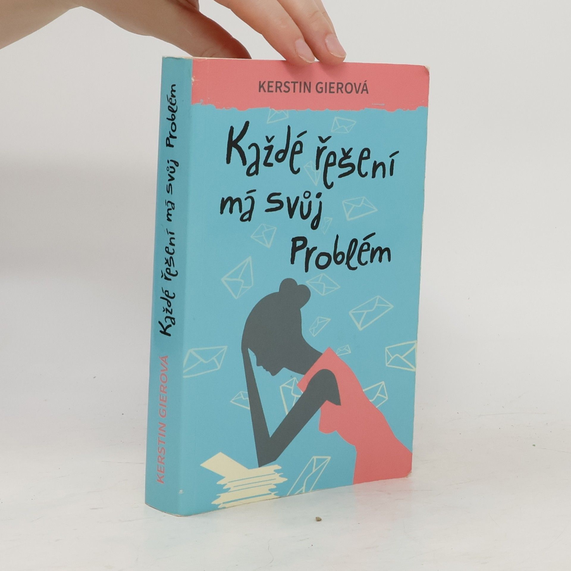 Kerstin Gier Každé řešení má svůj problém