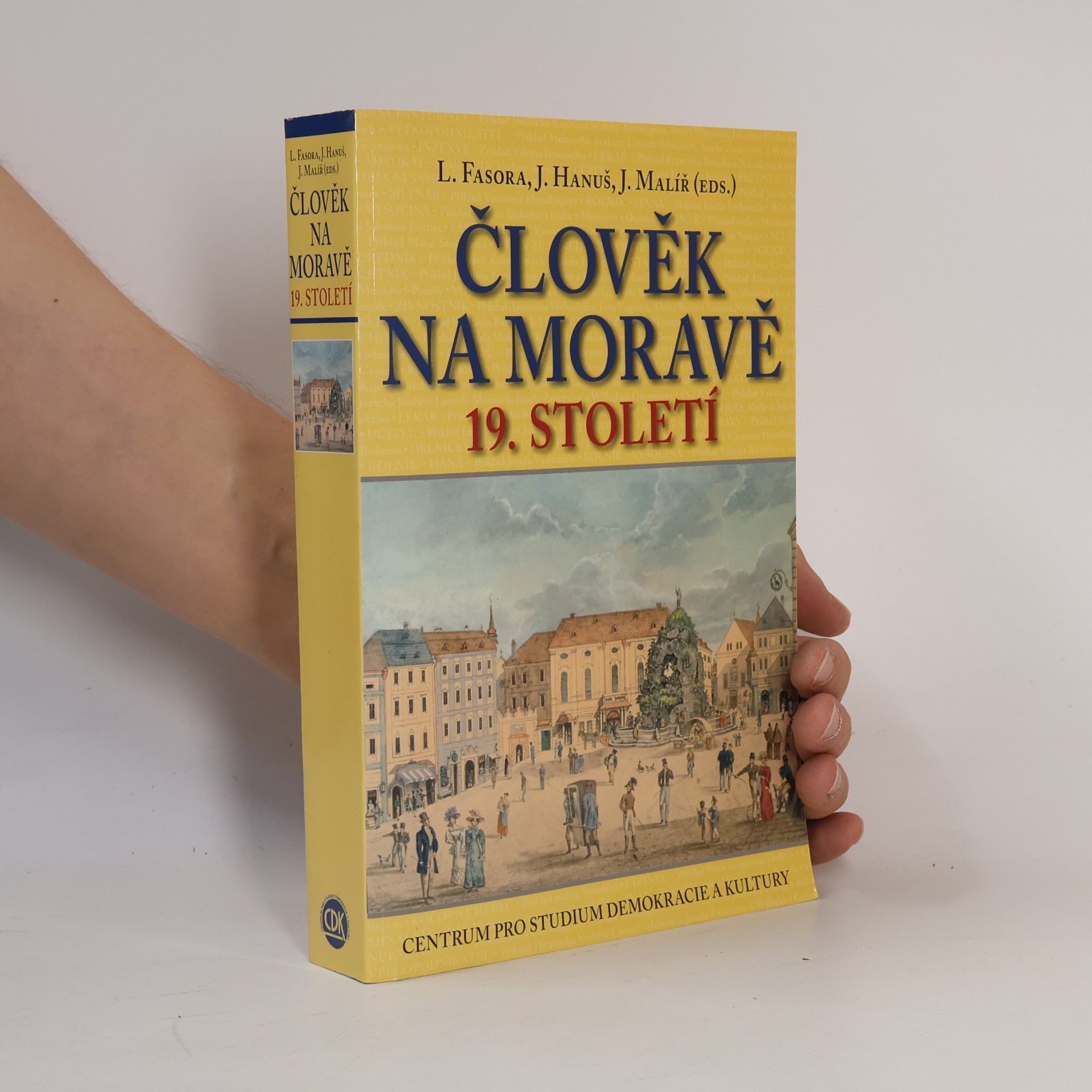 Jiří Hanuš Člověk na Moravě 19. století