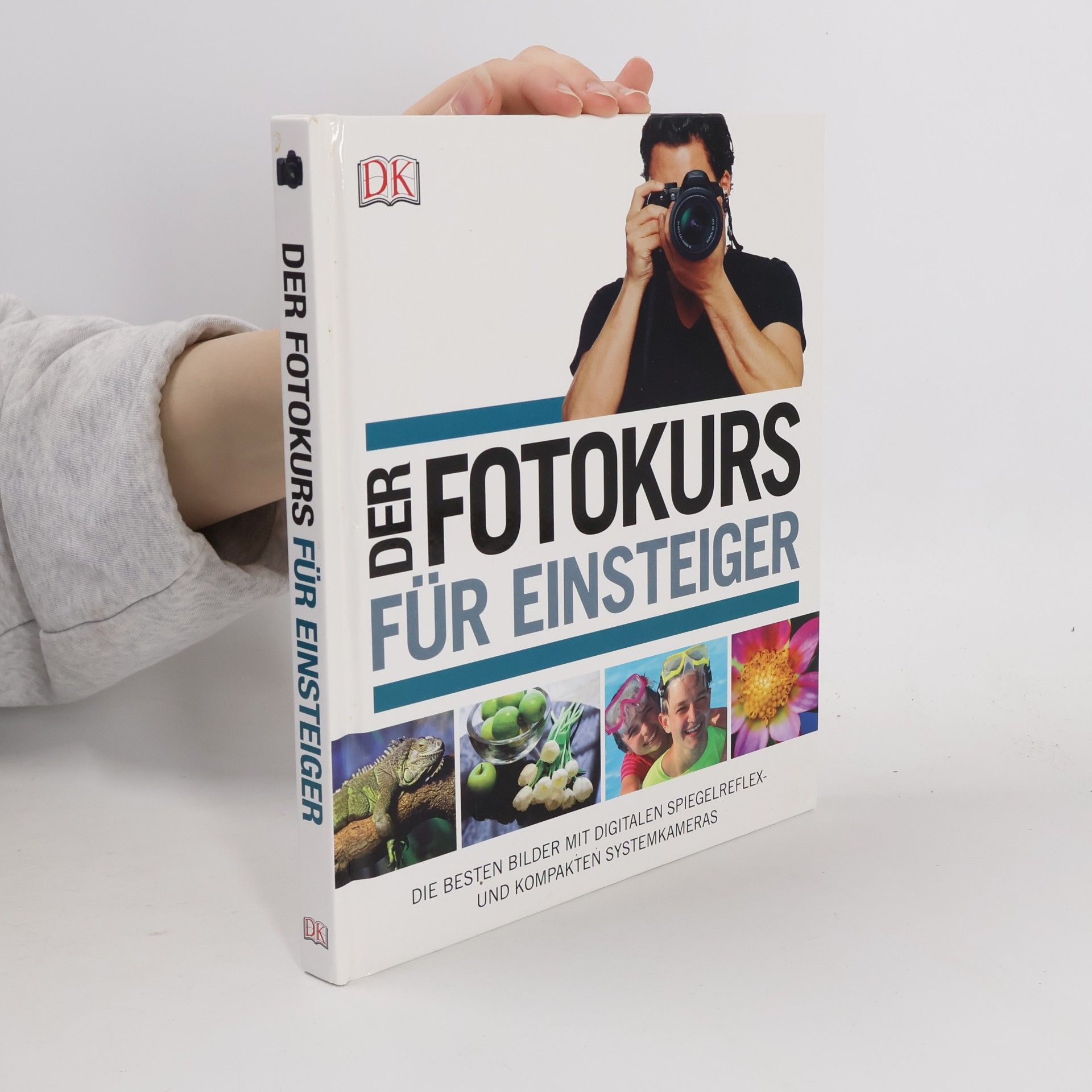 Chris Gatcum Der Fotokurs für Einsteiger