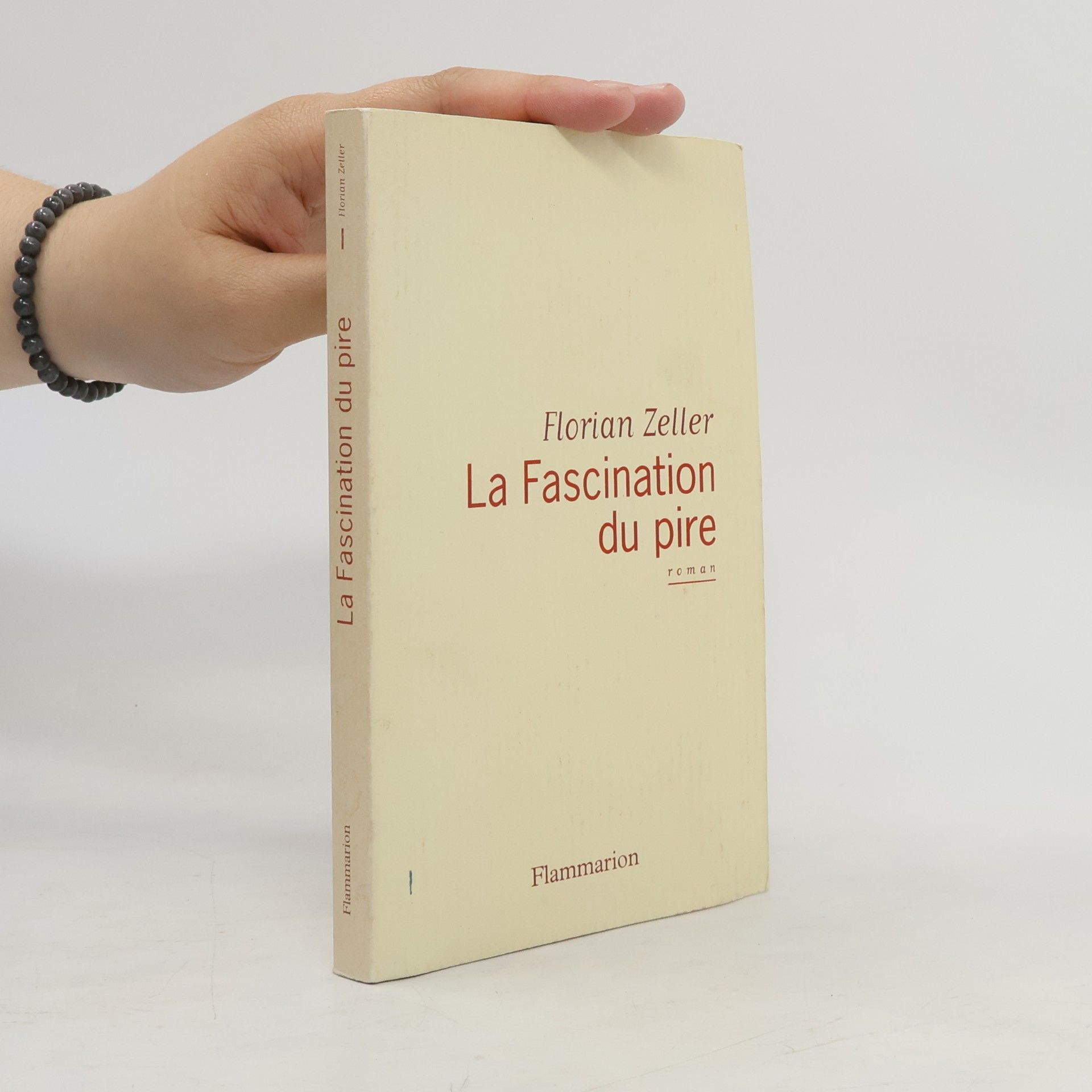 Florian Zeller La fascination du pire