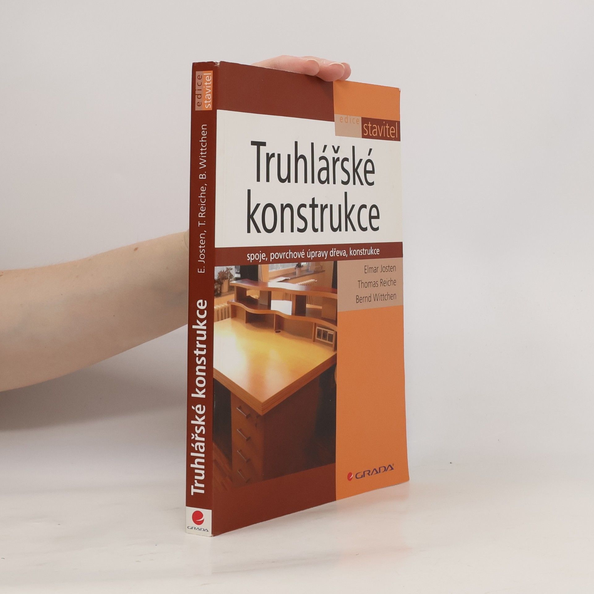 Truhlářské konstrukce: Spoje, povrchové úpravy dřeva, konstrukce