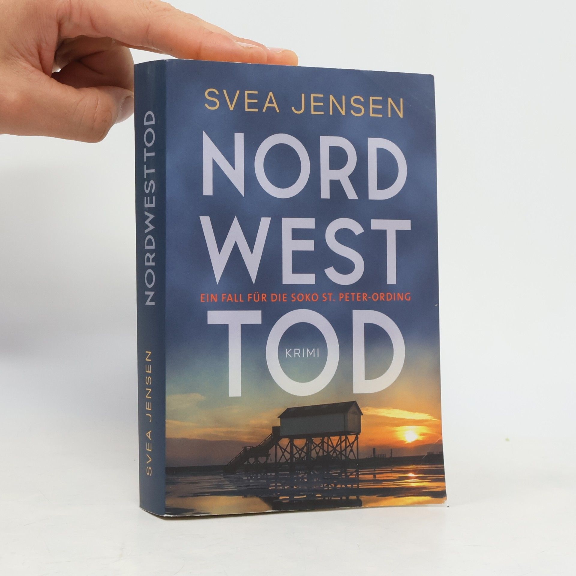 Svea Jensen Nord West Tod. Ein Fall für die Soko St. Peter-Ording