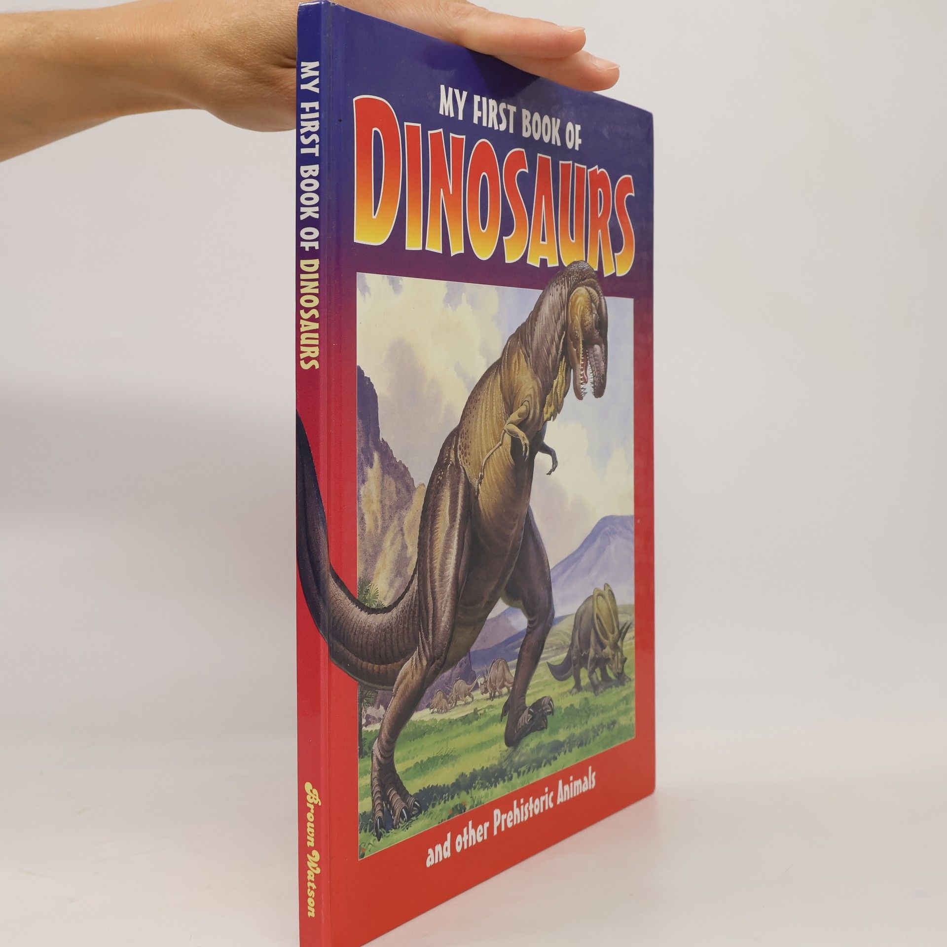 My First Book of Dinosaurs and Other Prehistoric Animals