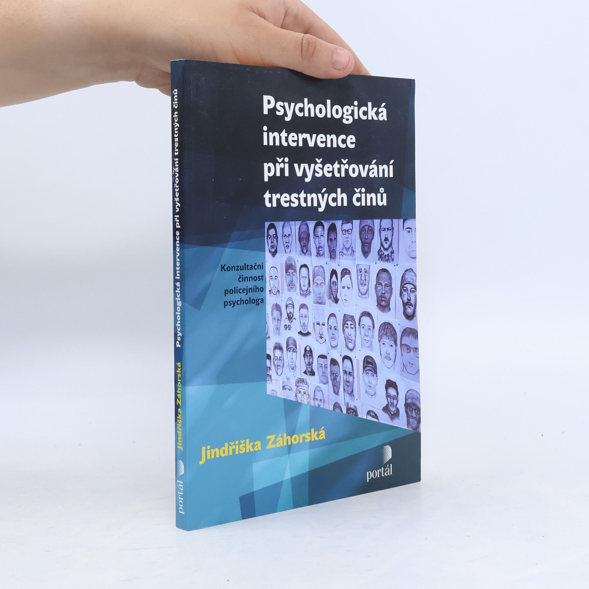Jindřiška Záhorská Psychologická intervence při vyšetřování trestných činů