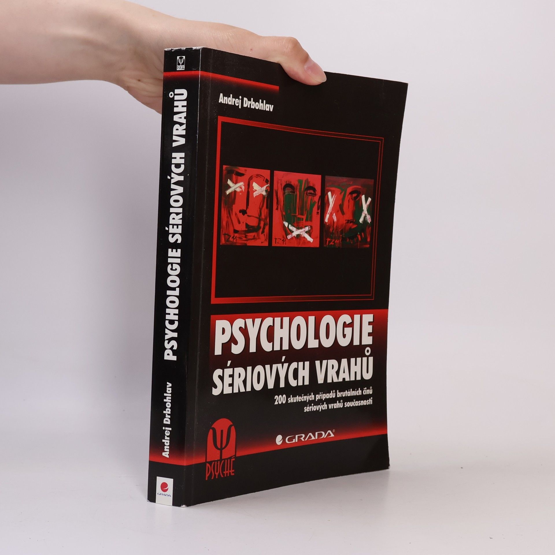 Andrej Drbohlav Psychologie sériových vrahů
