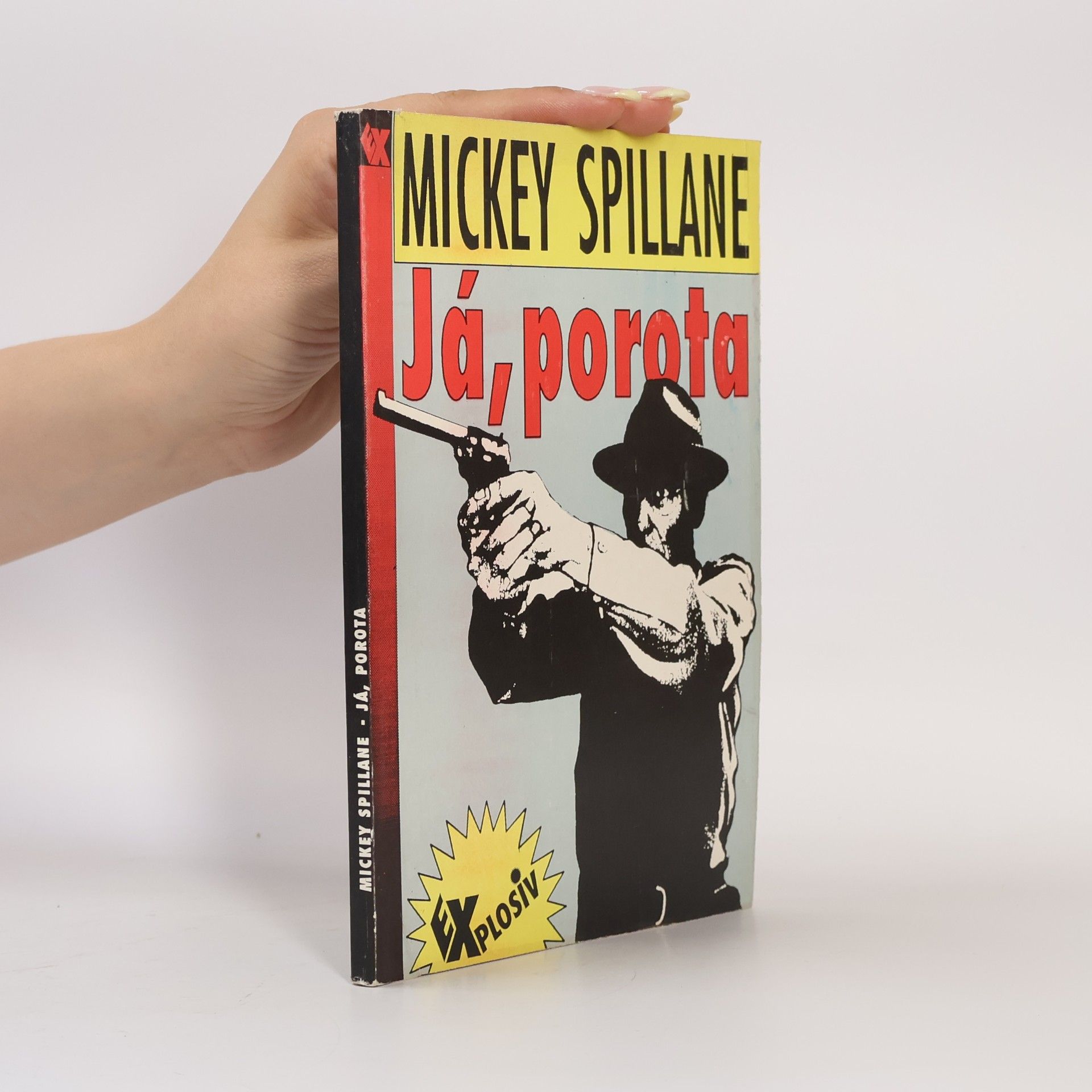 Mickey Spillane Já, porota
