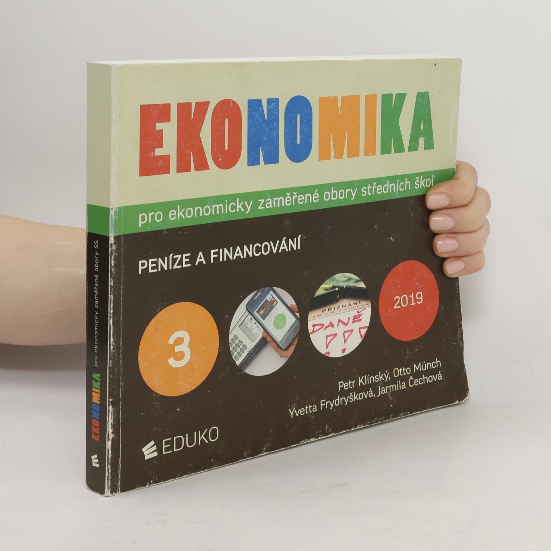 Petr Klínský Ekonomika pro ekonomicky zaměřené obory středních škol. 3