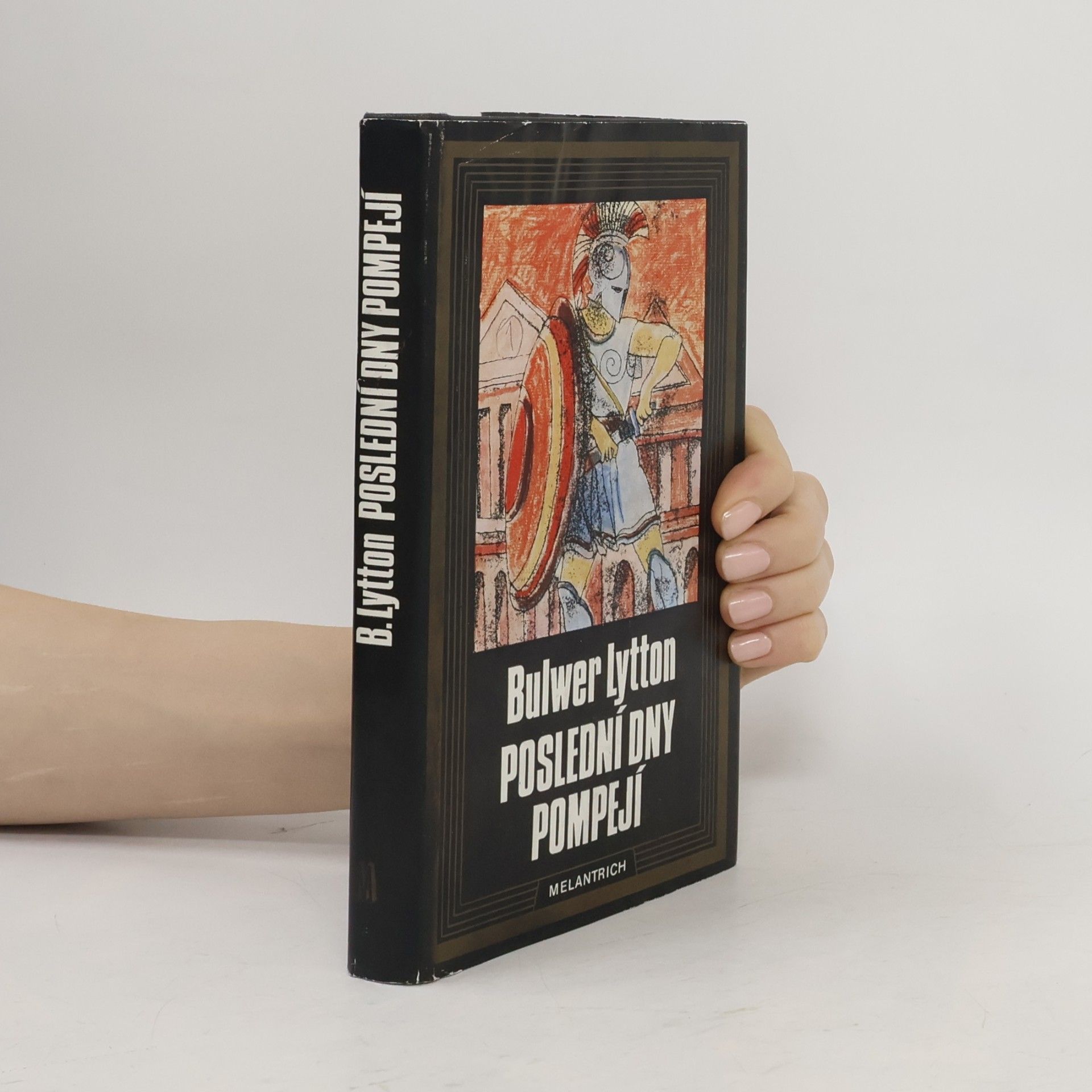 Edward Bulwer-Lytton Poslední dny Pompejí