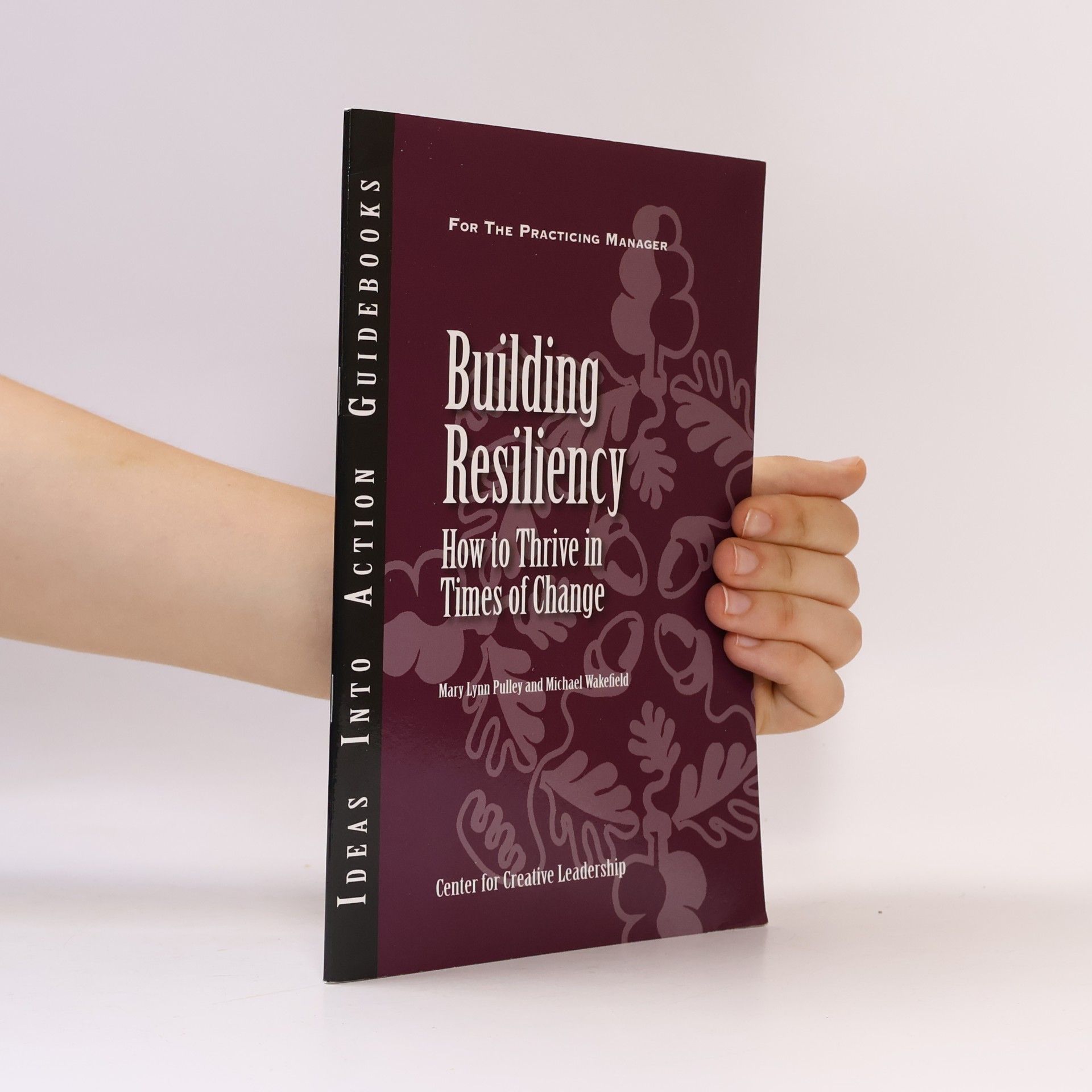 Michael Wakefield Building resiliency: How to thrive in times of change