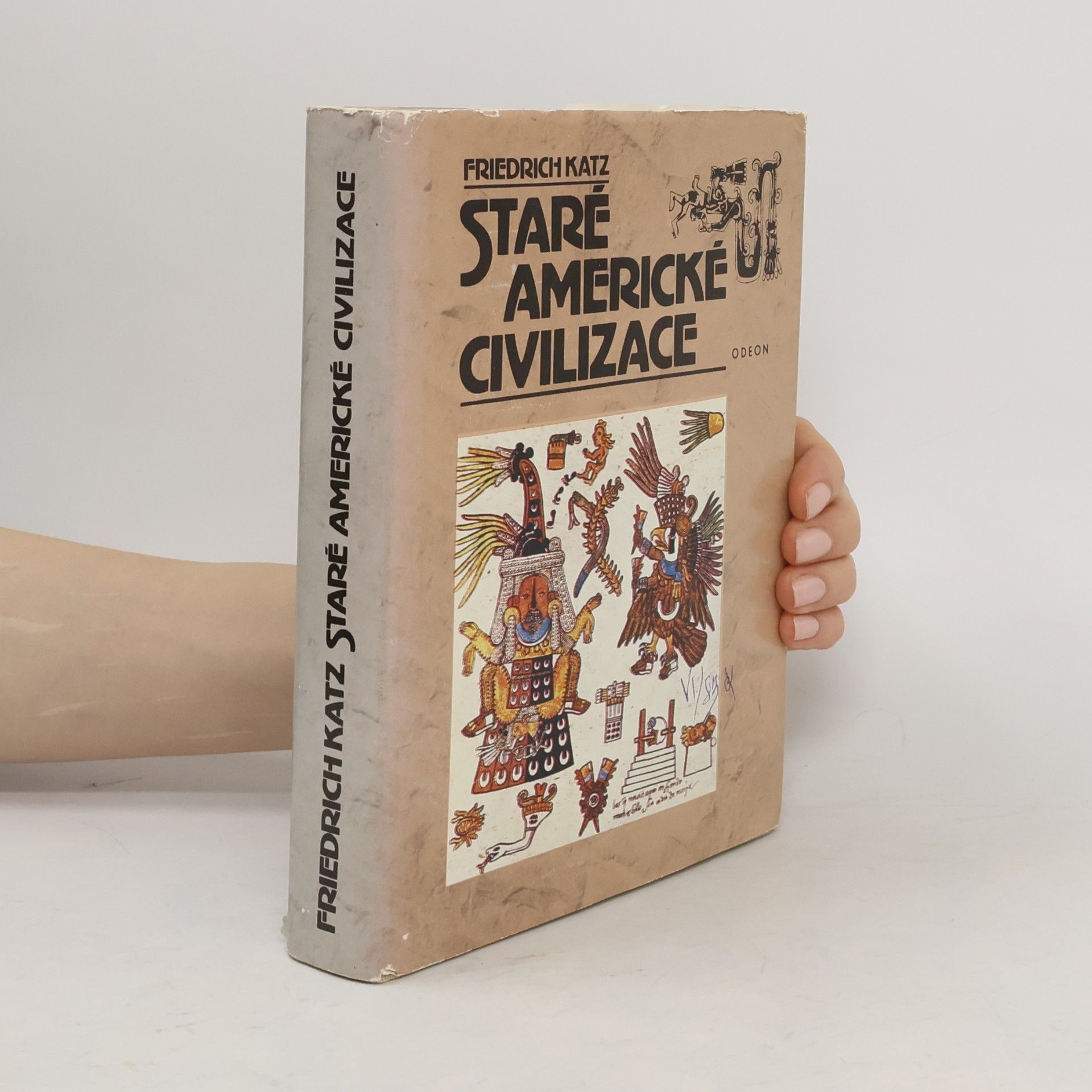 Friedrich Katz Staré americké civilizace