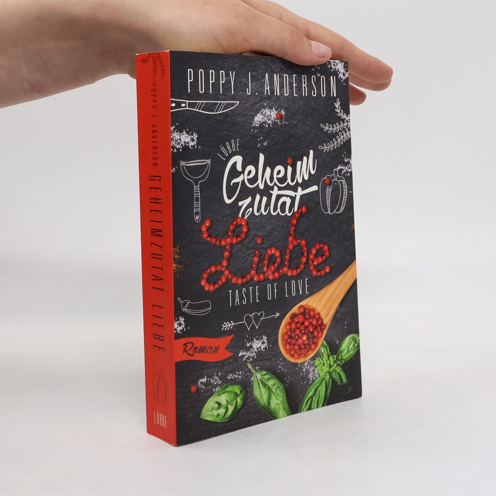 Poppy J. Anderson Taste of Love - Geheimzutat Liebe