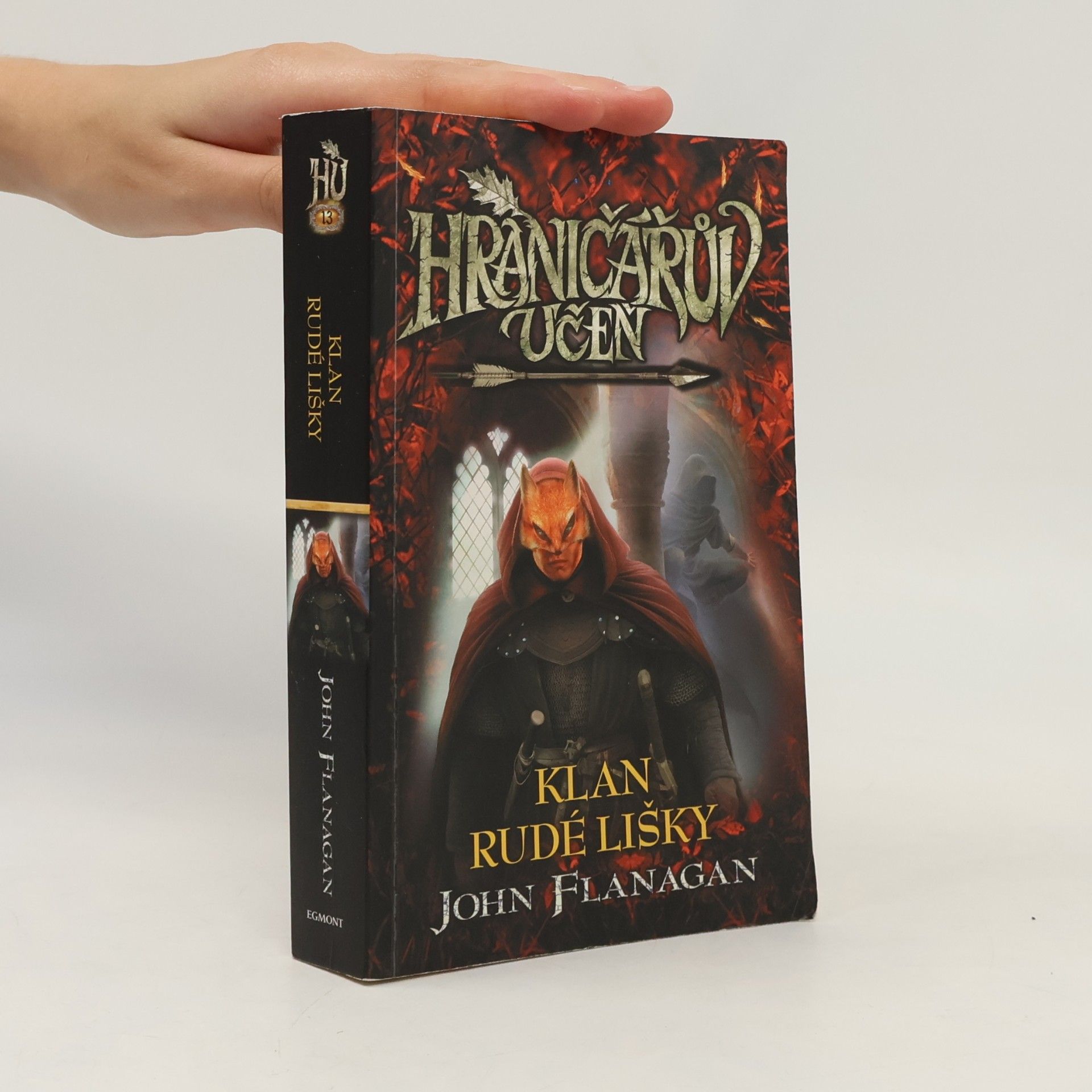 John Flanagan Hraničářův učeň. Klan Rudé lišky