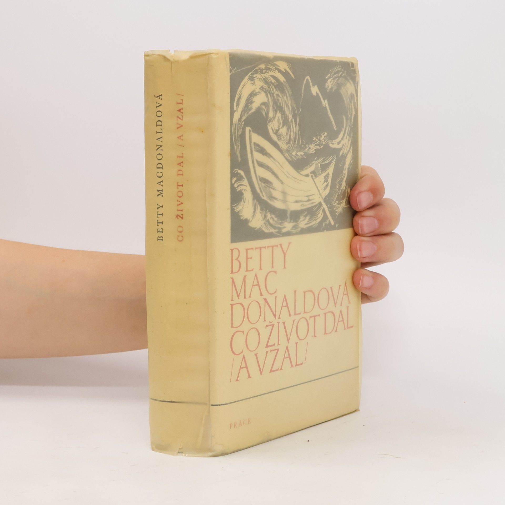 Betty MacDonald Co život dal (a vzal)