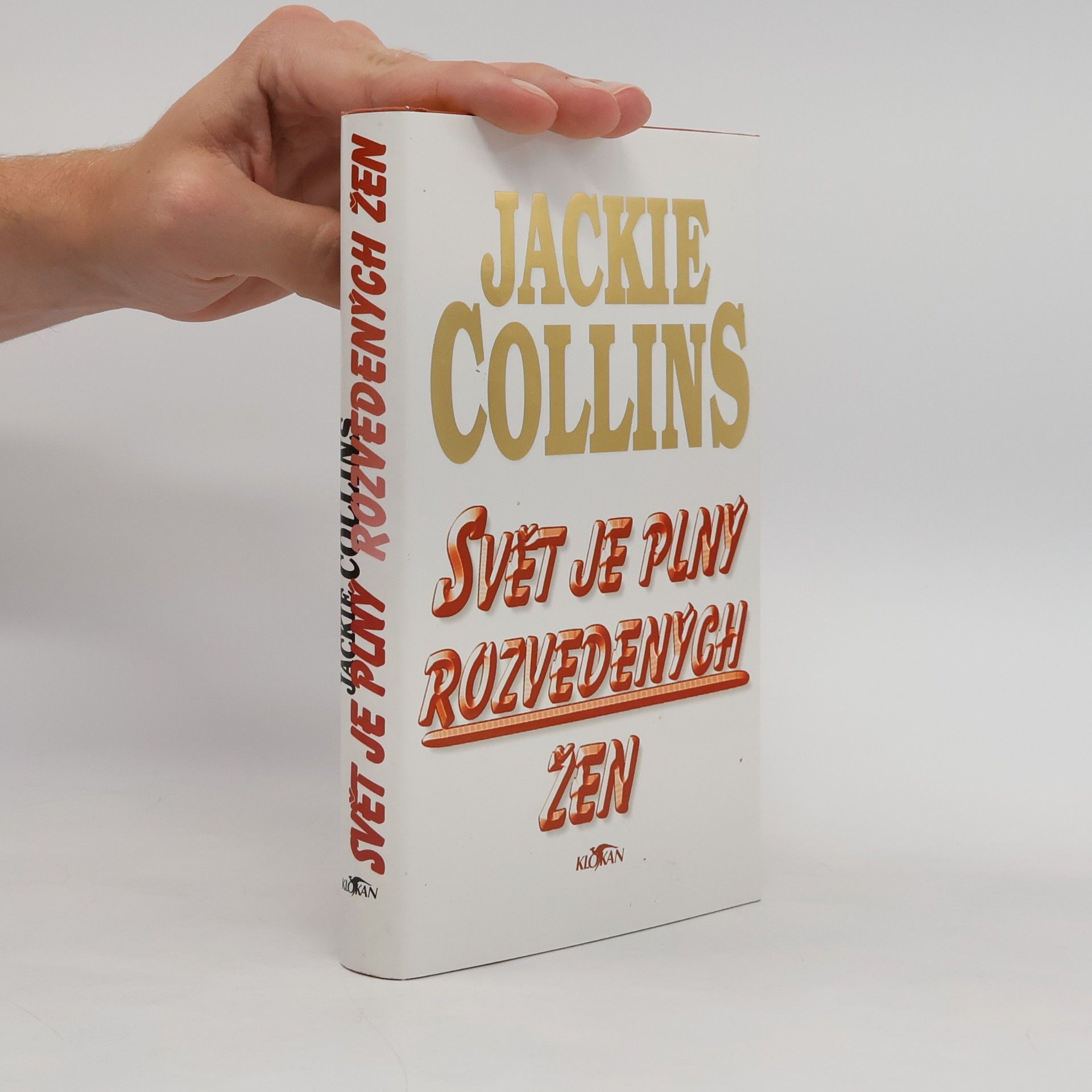 Jackie Collins Svět je plný rozvedených žen