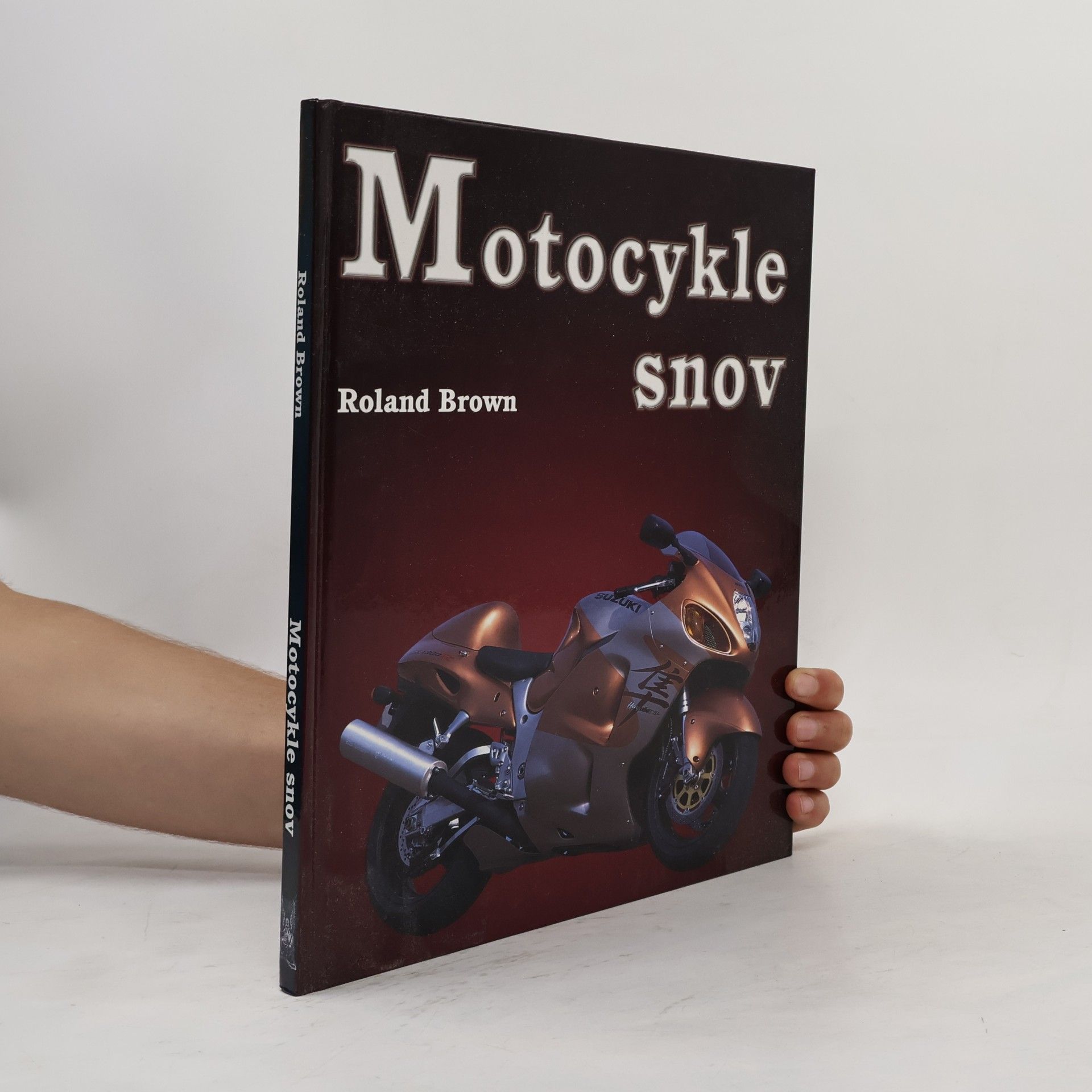Roland Brown Motocykle snov