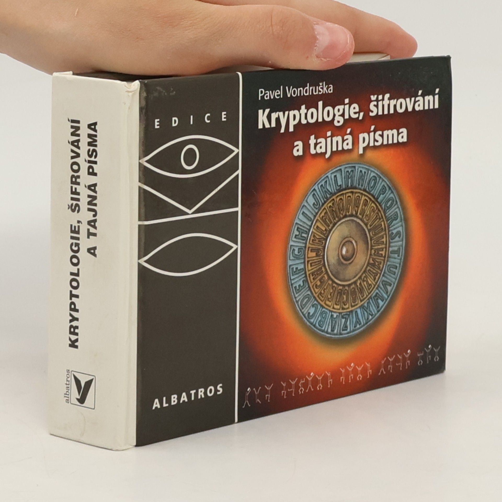 Pavel Vondruška Kryptologie, šifrování a tajná písma