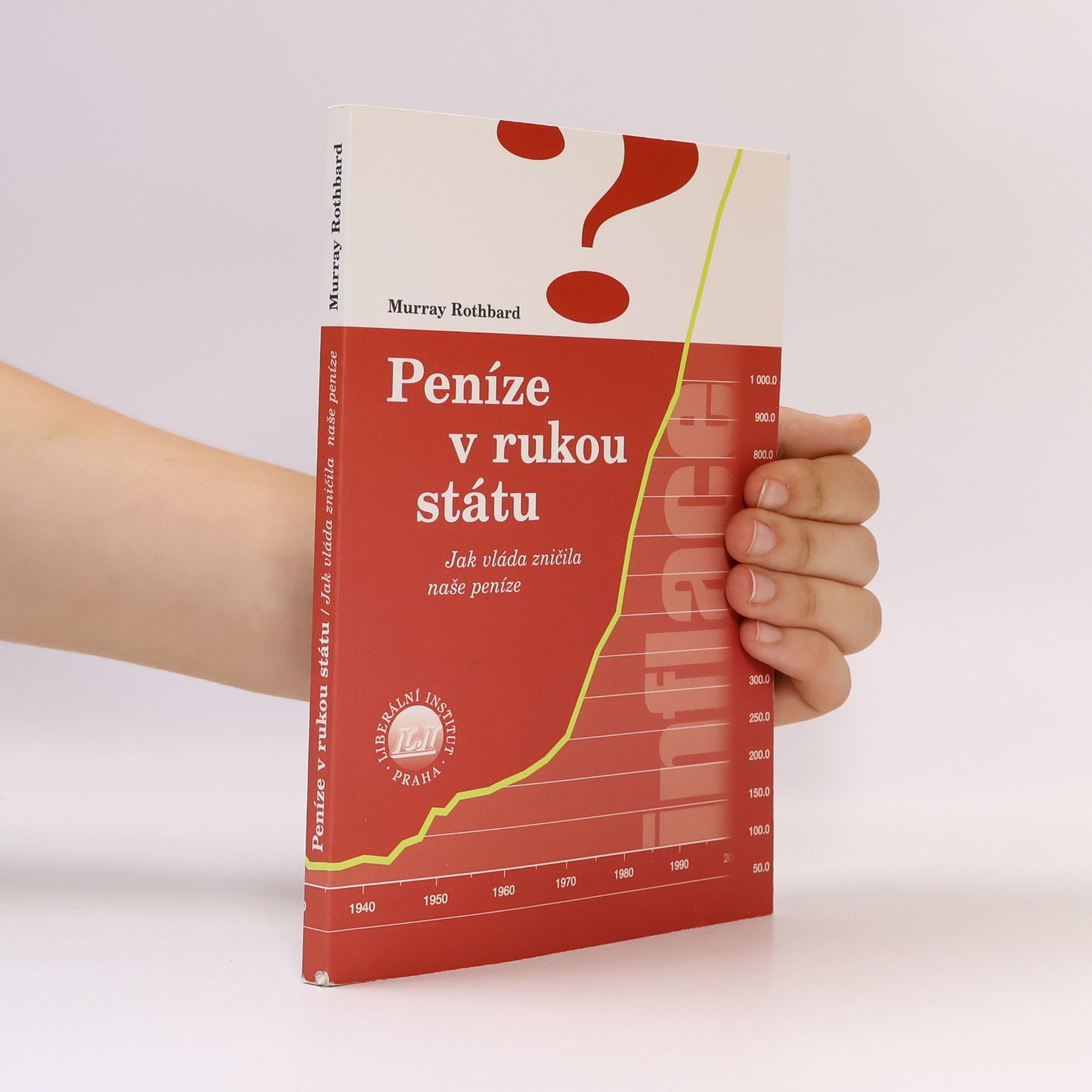 Murray Rothbard Peníze v rukou státu