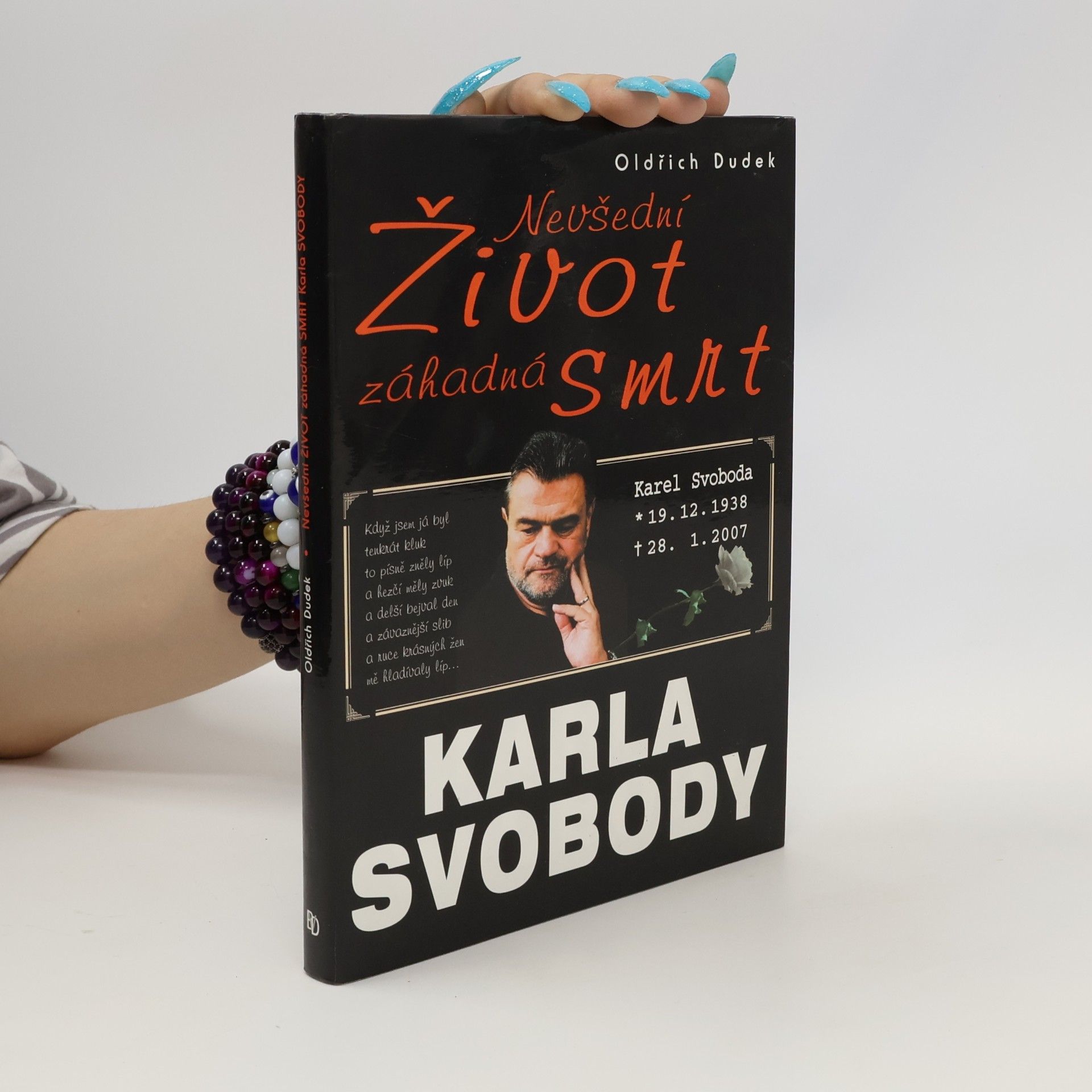 Oldřich Dudek Nevšední život, záhadná smrt Karla Svobody